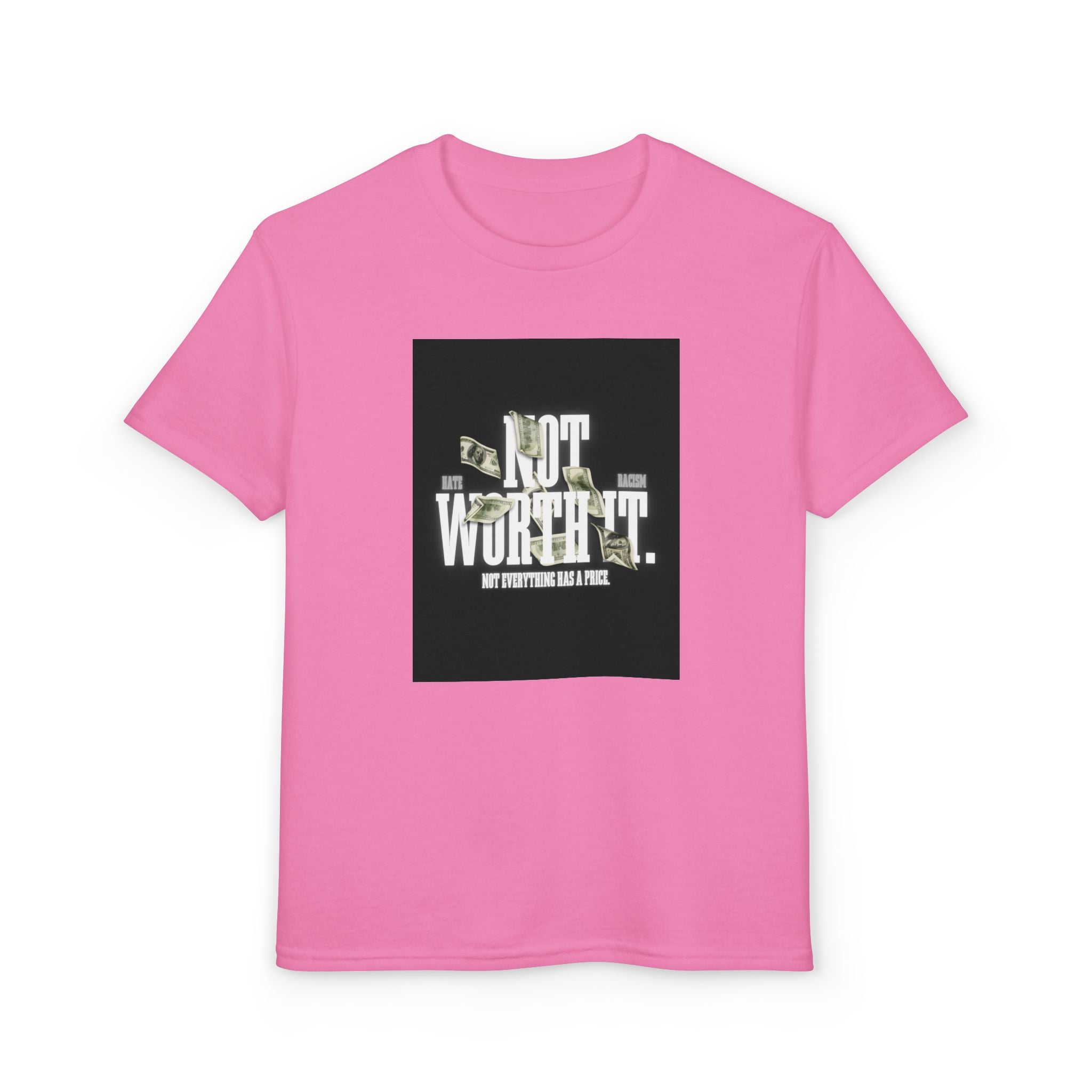 Youth T-Shirt — "Not Worth It"