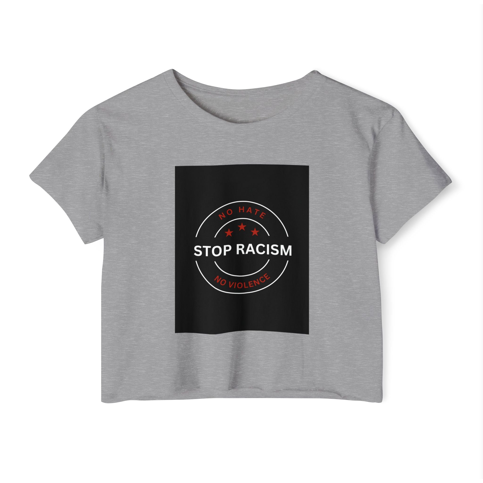 Stop Racism Crop Top — Anti-Racism Statement Women's Festival Tee