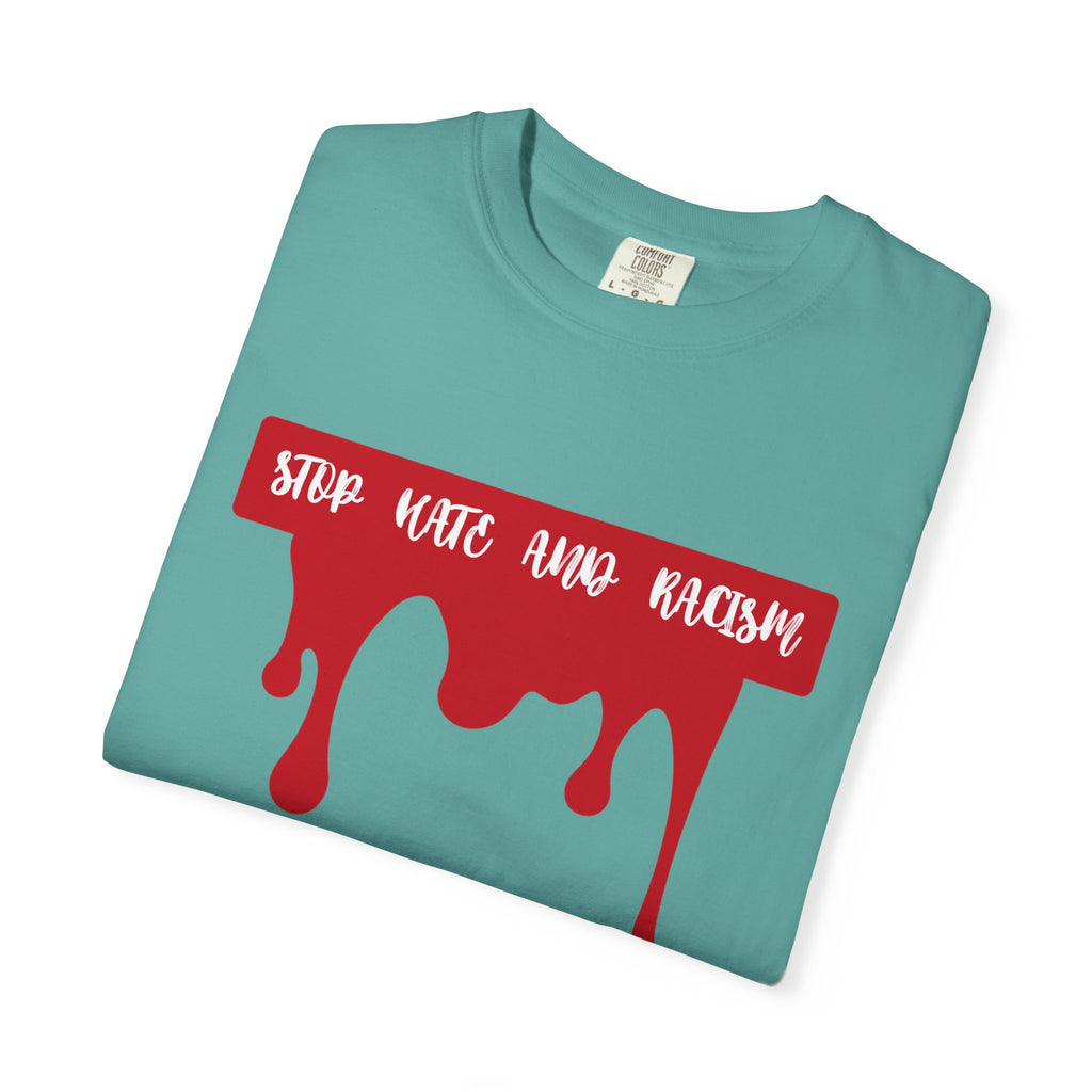 T-Shirt “Stop Hate, End Racism” Dripping Blood Graphic Tee