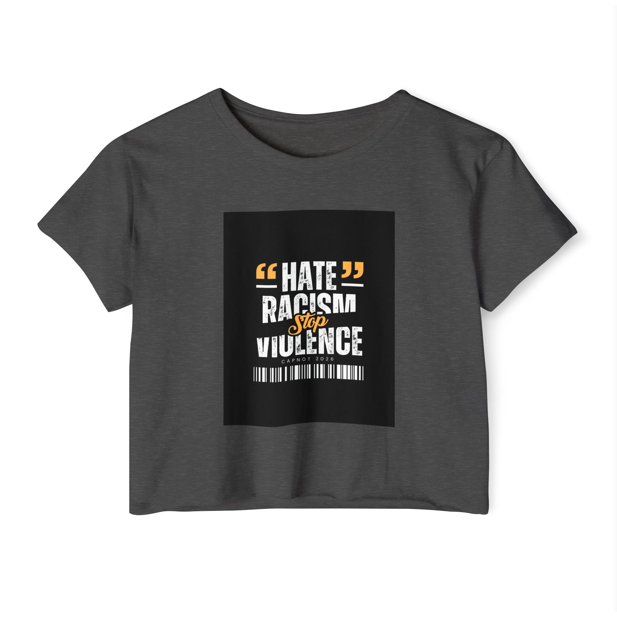 Festival Crop Top — "Hate Racism Stop Violence" Graphic Tee