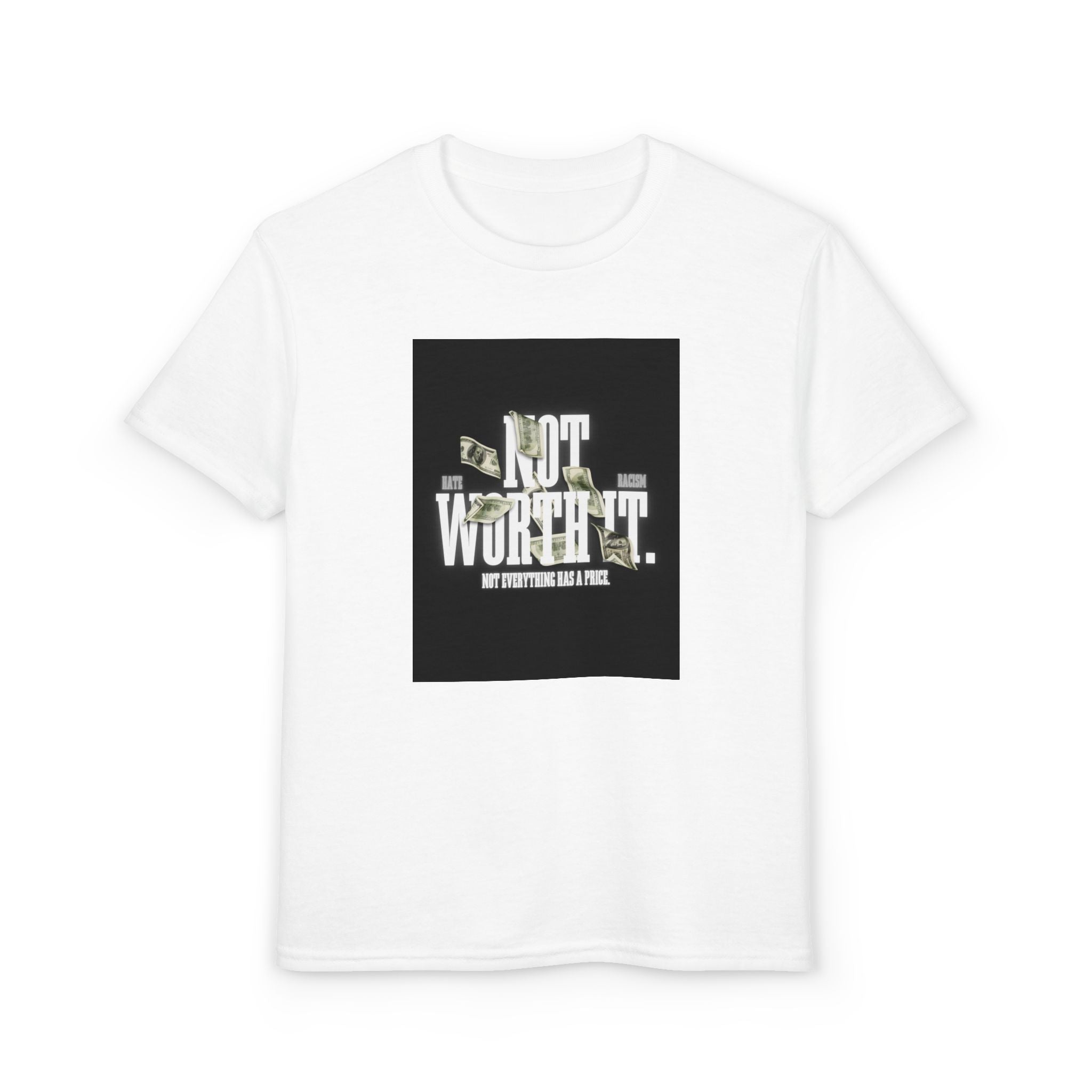 Youth T-Shirt — "Not Worth It"