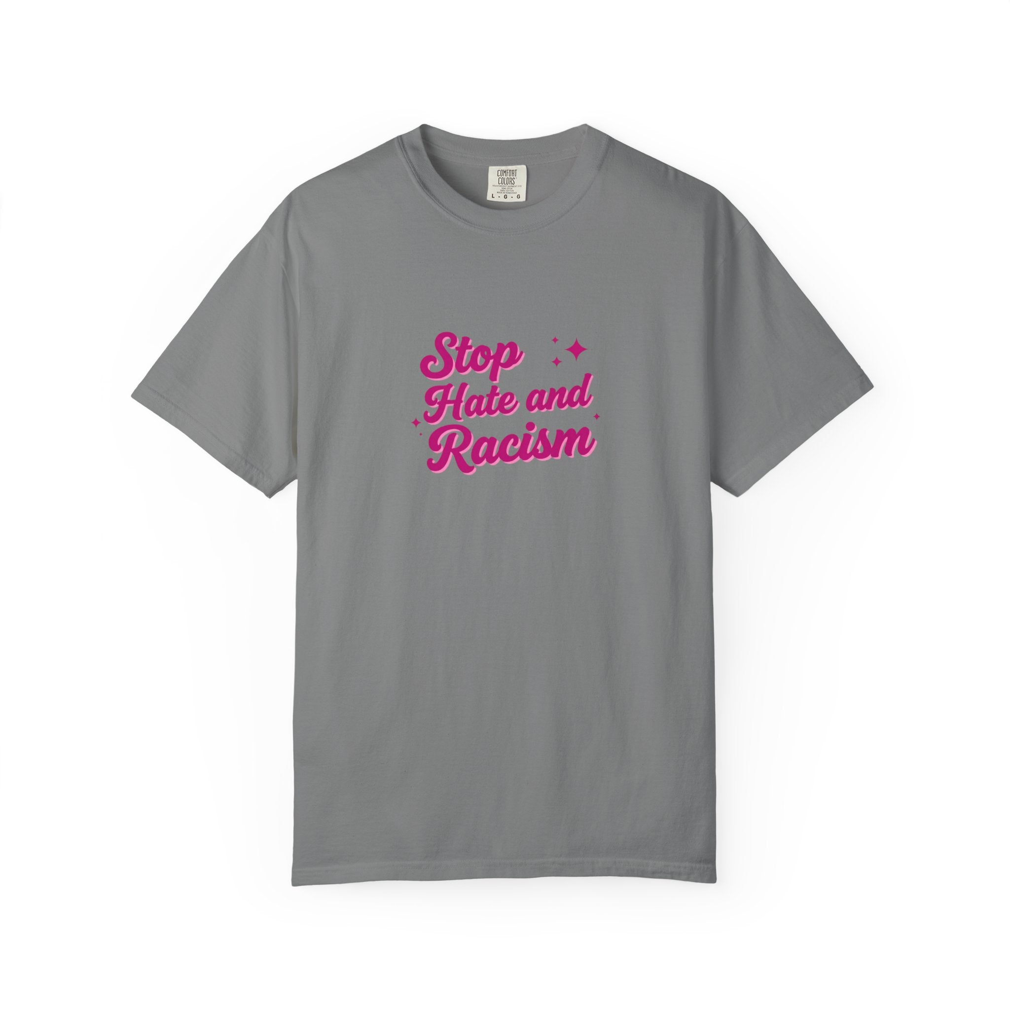 Stop Hate and Racism T-Shirt — Anti-Racism Graphic Tee