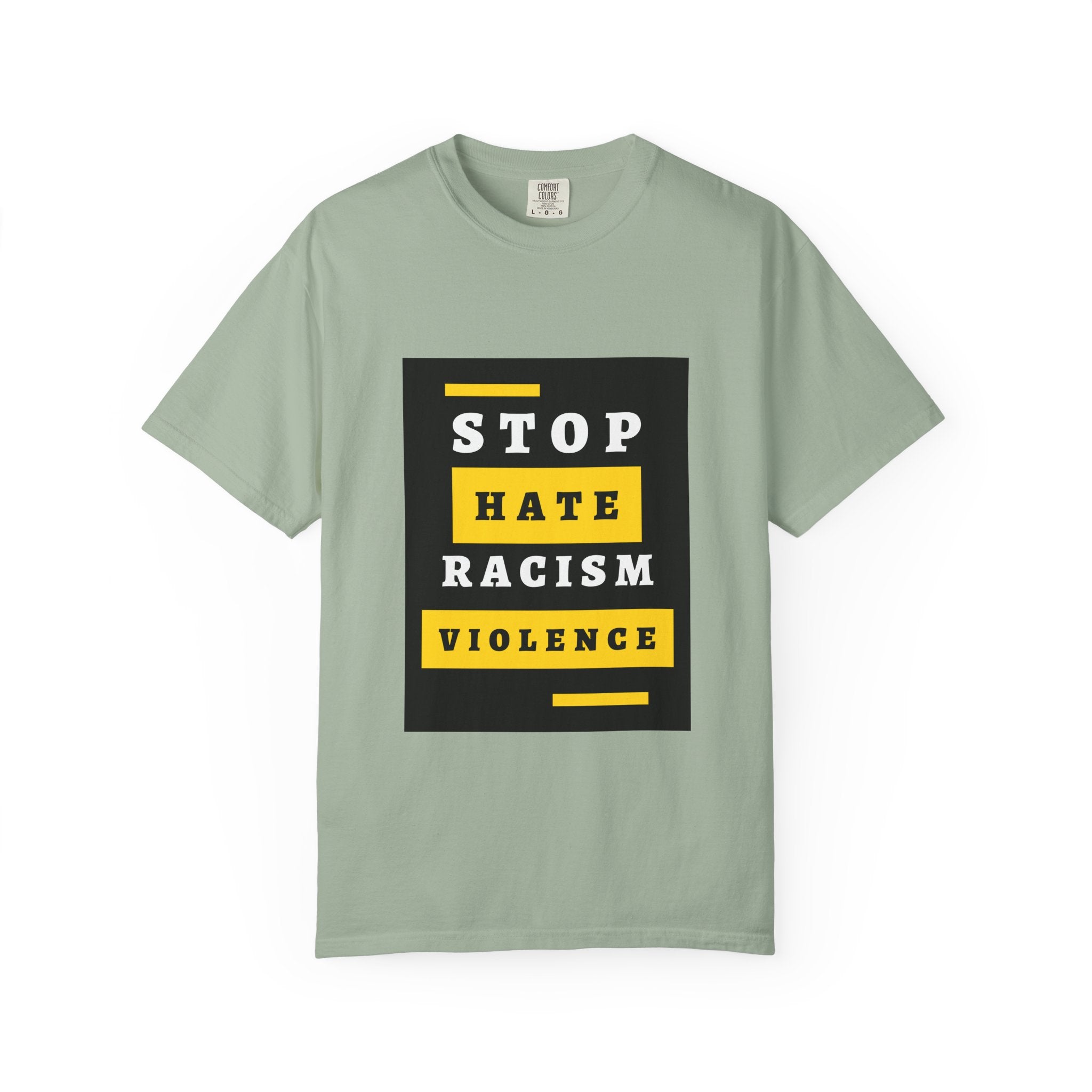 Stop Hate Racism Violence T-Shirt — Anti-Racism Message Tee