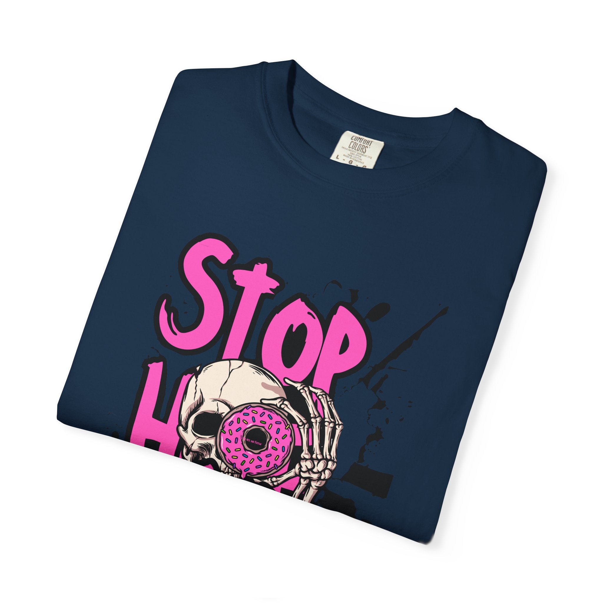 Stop H8 and Racism Graphic Tee — Anti-Racism Skull Donut Protest T-Shirt