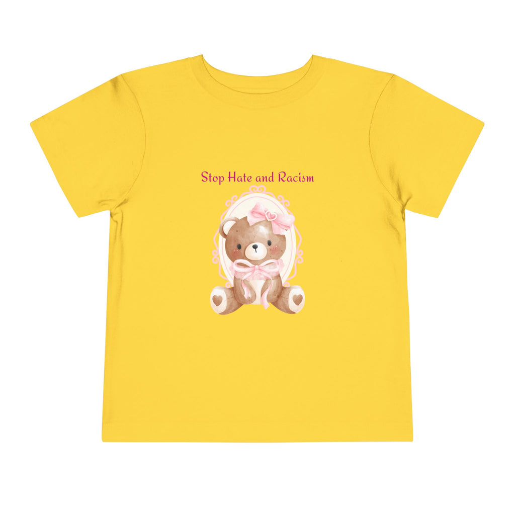 Toddler Tee – Pink Teddy "Stop Hate and Racism" Anti-Racism Kids Shirt