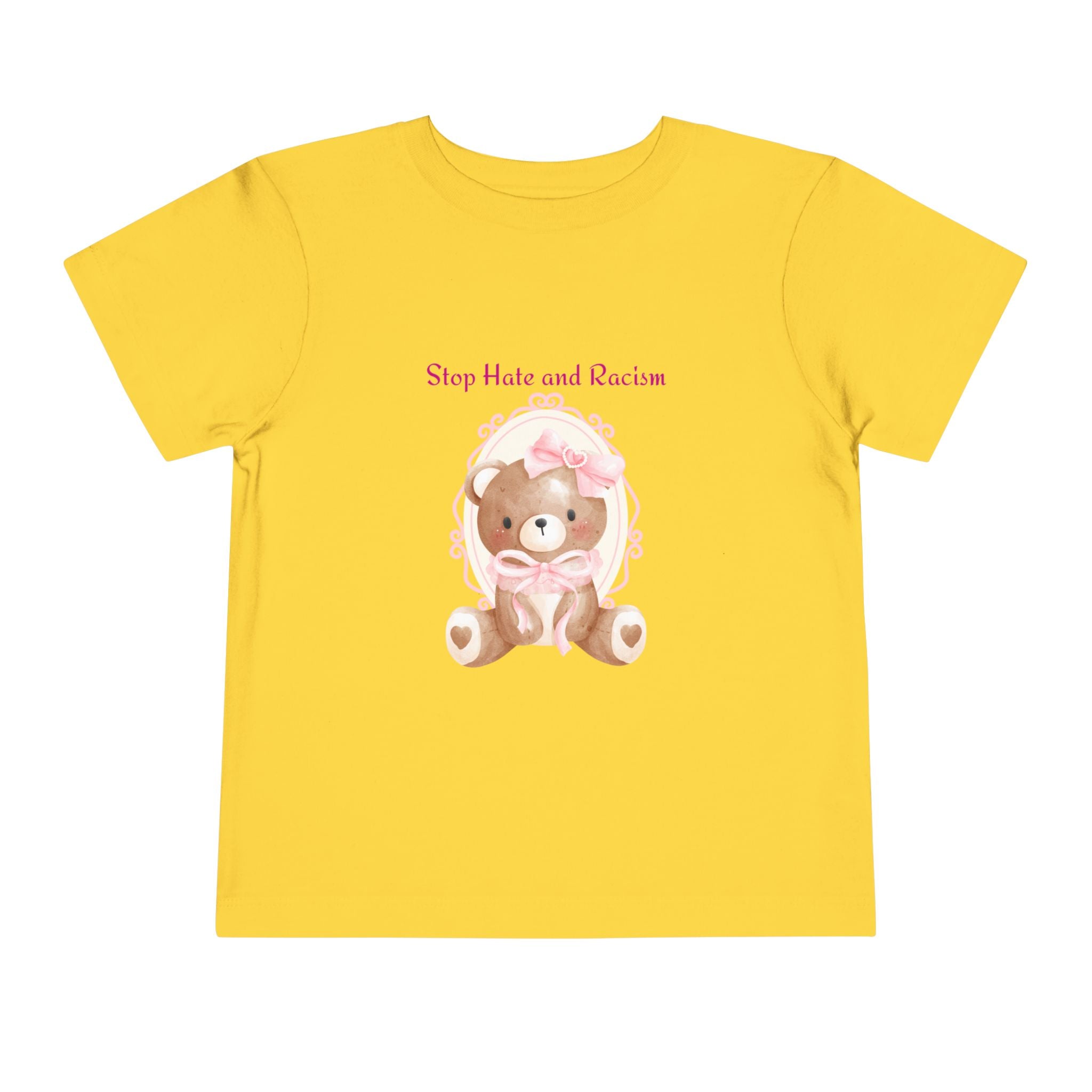 Toddler Tee – Pink Teddy "Stop Hate and Racism" Anti-Racism Kids Shirt