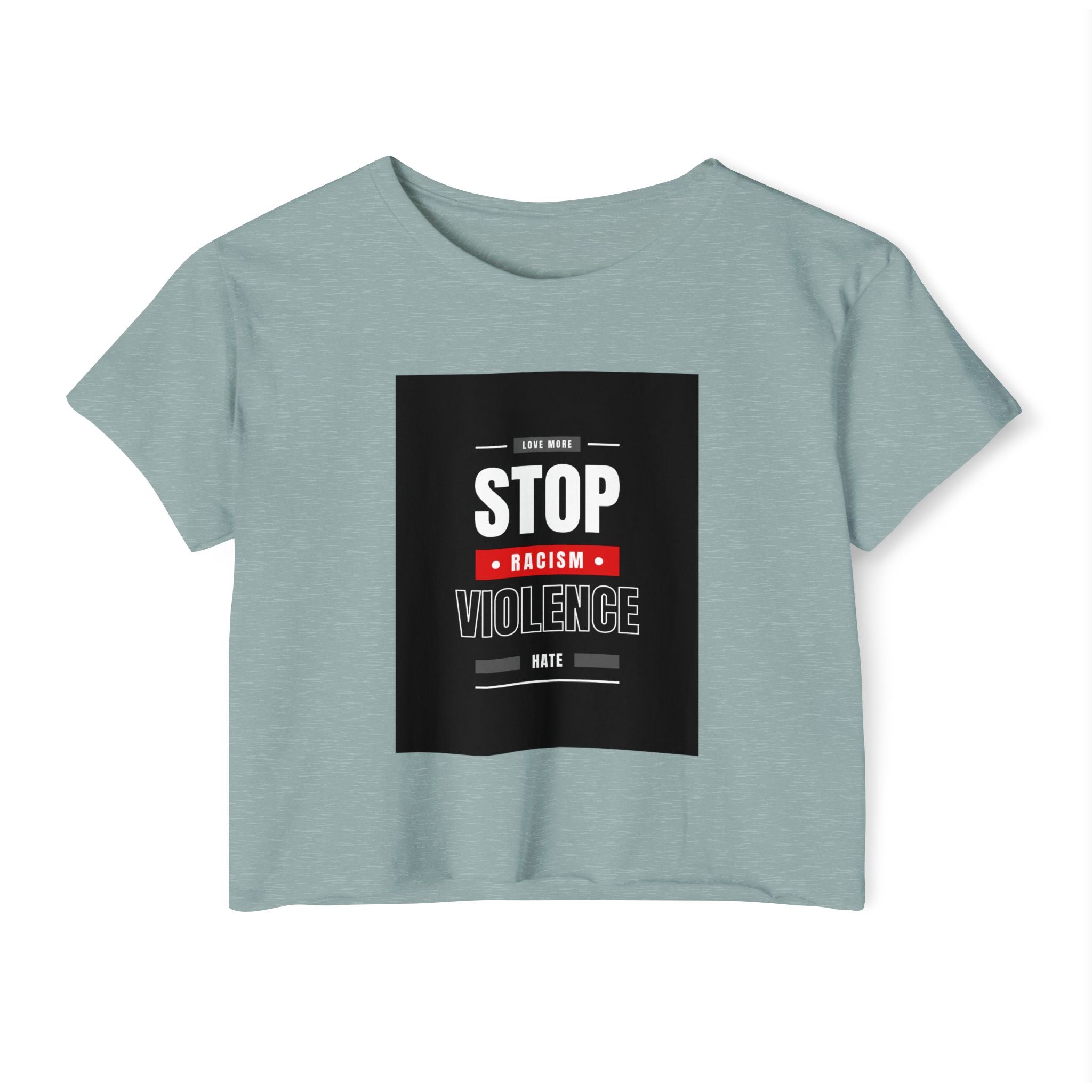 Stop Racism Stop Violence Crop Top — Women's Protest Festival Tee