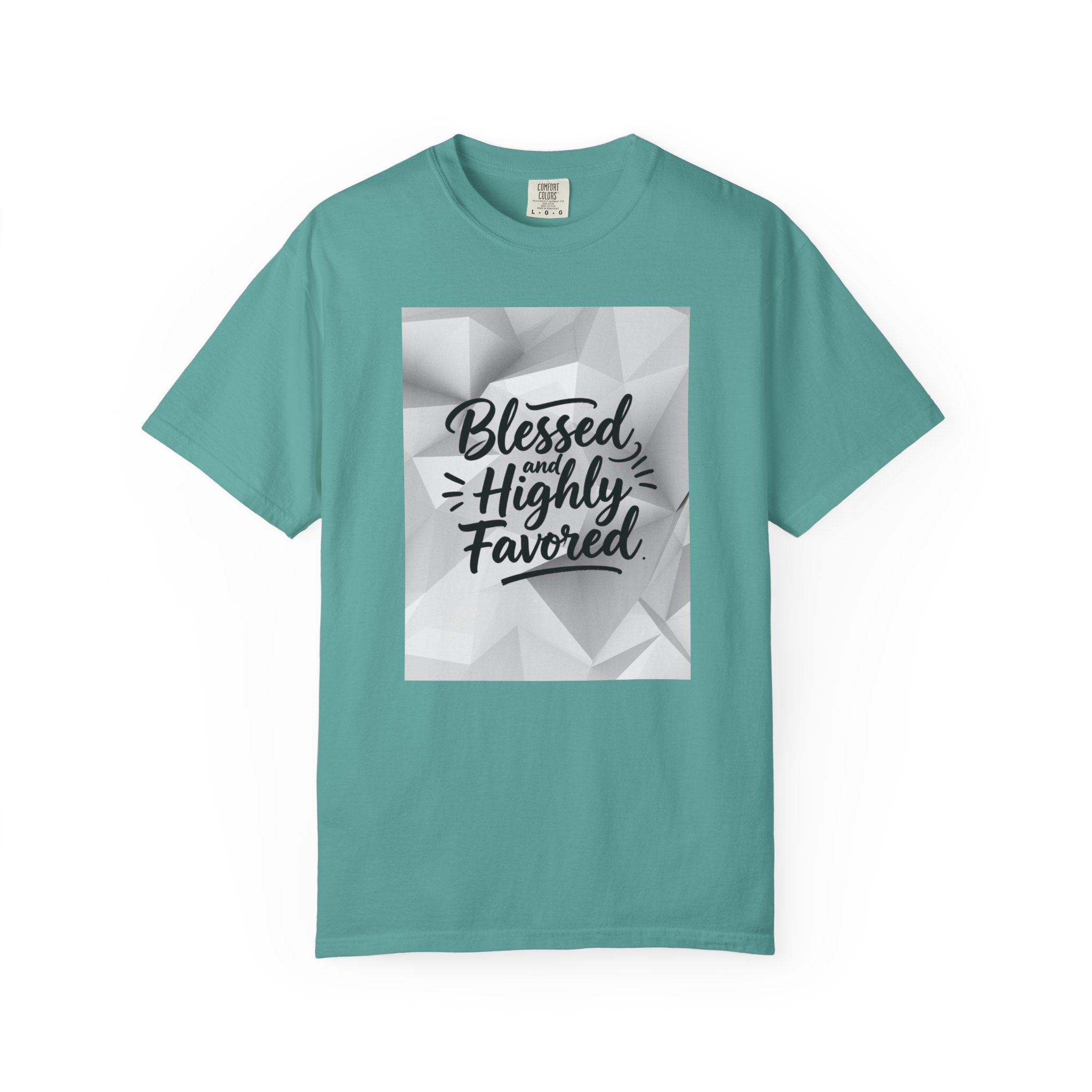 Blessed and Highly Favored T-Shirt — Faith Inspirational Graphic Tee