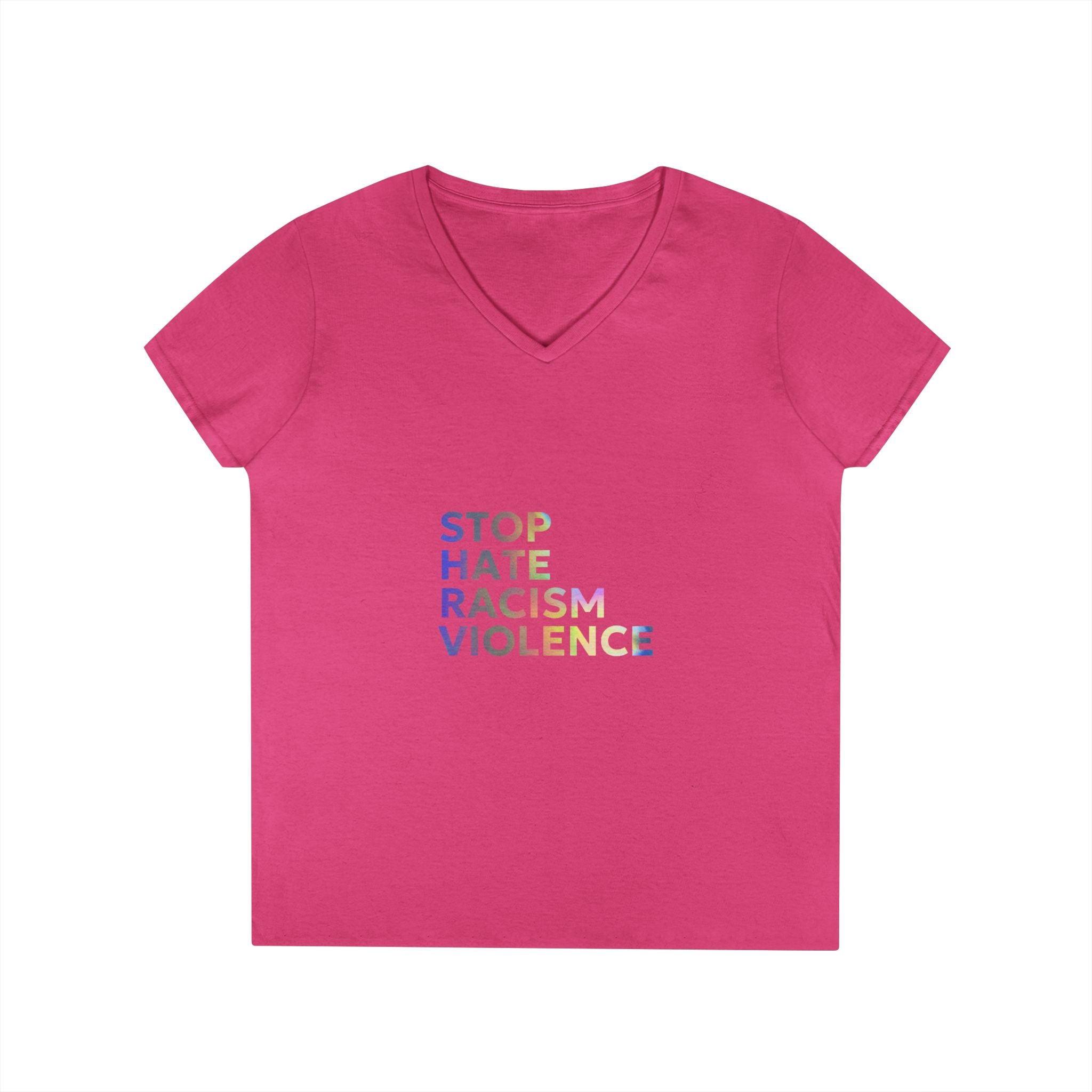 Stop Hate Racism Violence V-Neck Tee — Women’s Social Justice T-Shirt