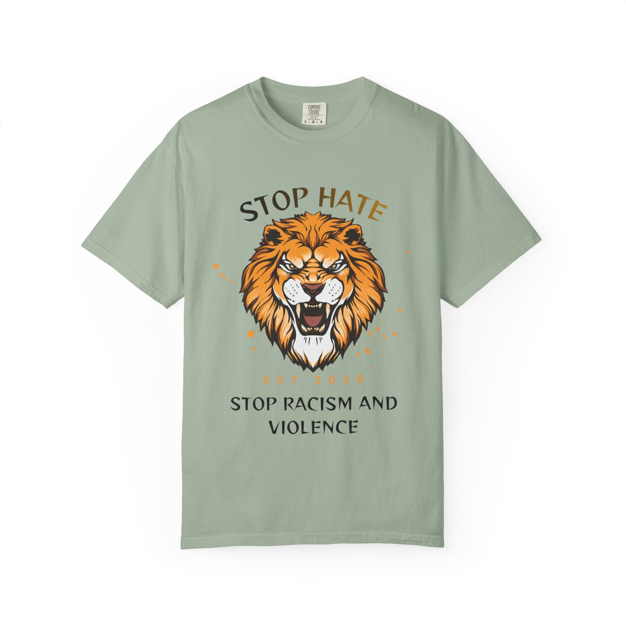Stop Hate Lion T-Shirt — "Stop Racism and Violence" Statement Tee