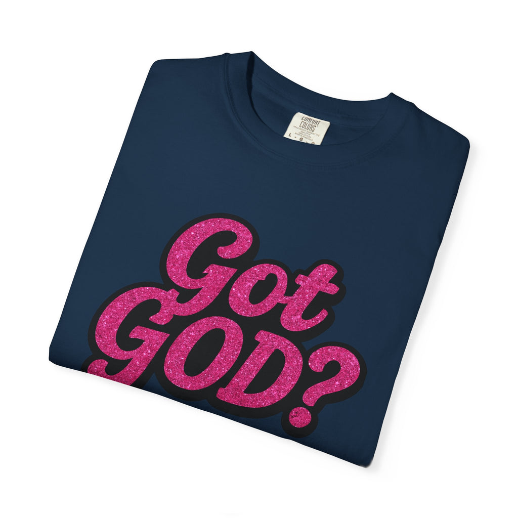 Got GOD? Graphic T-Shirt — Retro Script Faith Tee