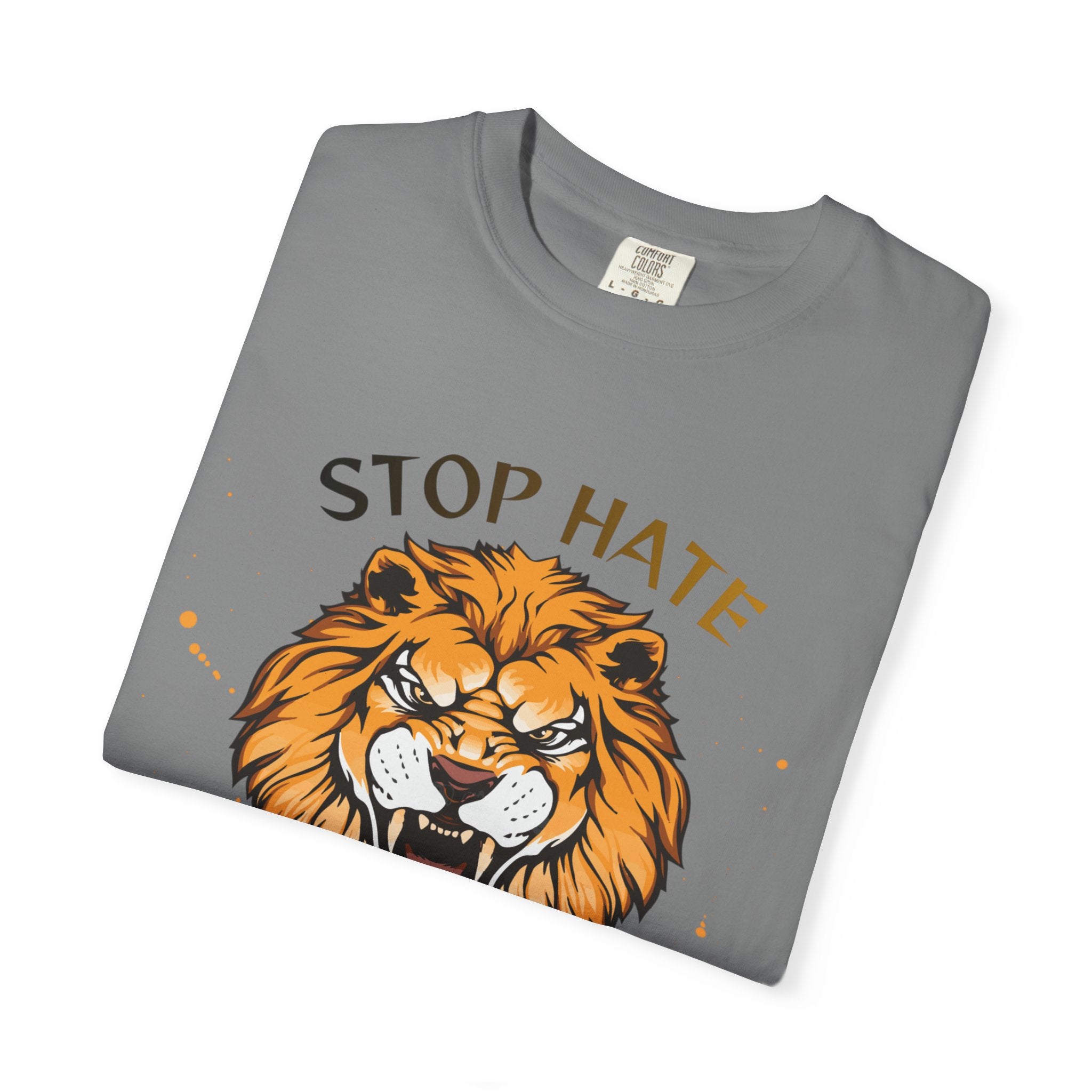 Stop Hate Lion T-Shirt — "Stop Racism and Violence" Statement Tee