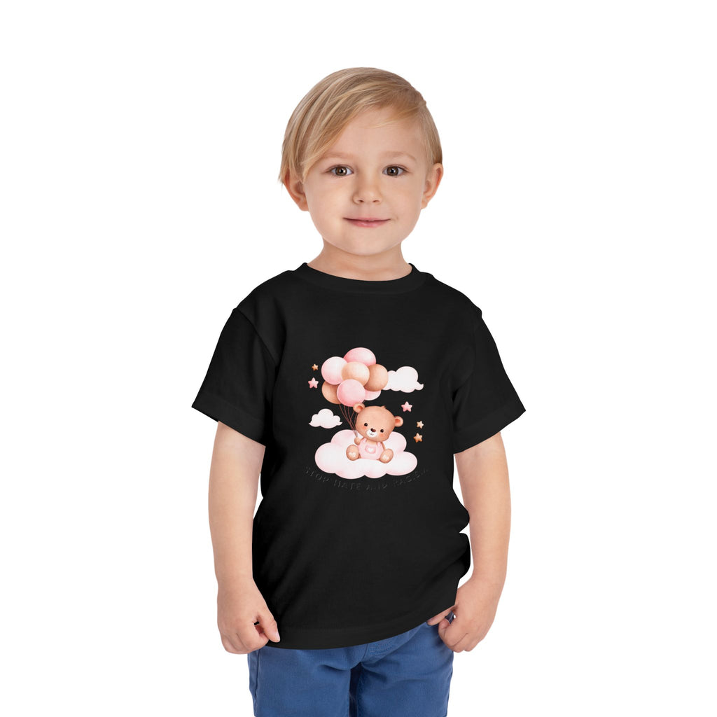 Toddler Tee — Cute Teddy with Balloons “Stop Hate and Racism”