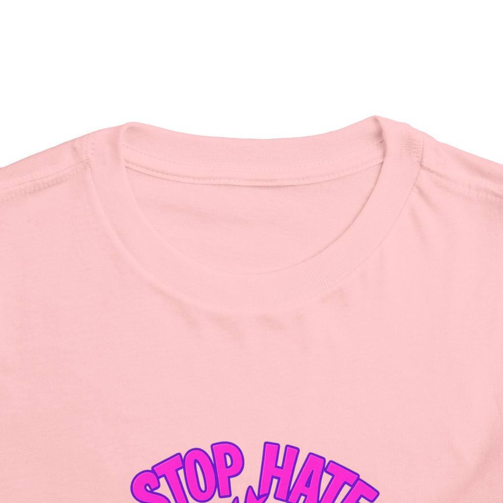 Stop Hate Toddler Tee – "Stop Hate Racism & Violence" Graphic