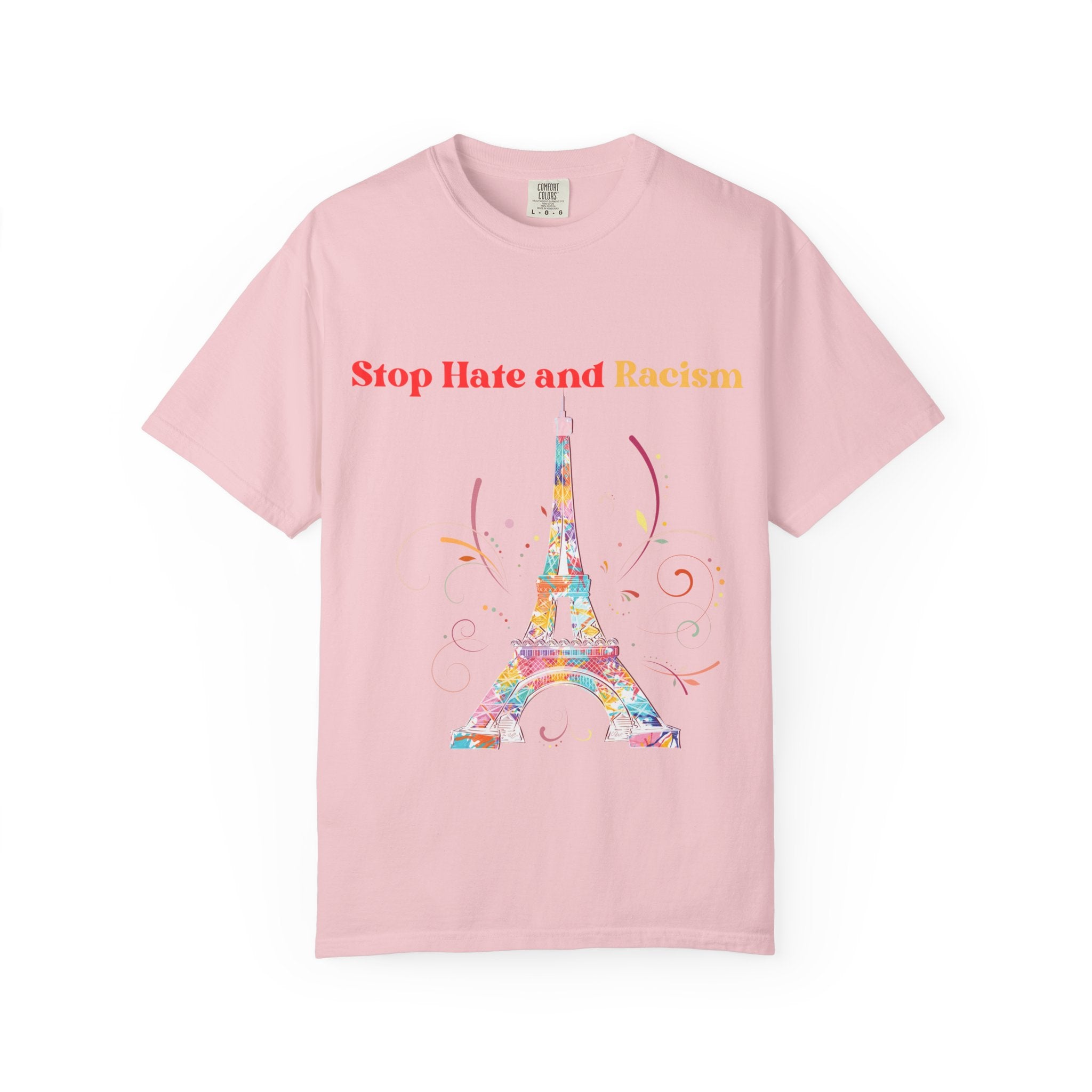 Stop Hate and Racism Eiffel Tower T-Shirt