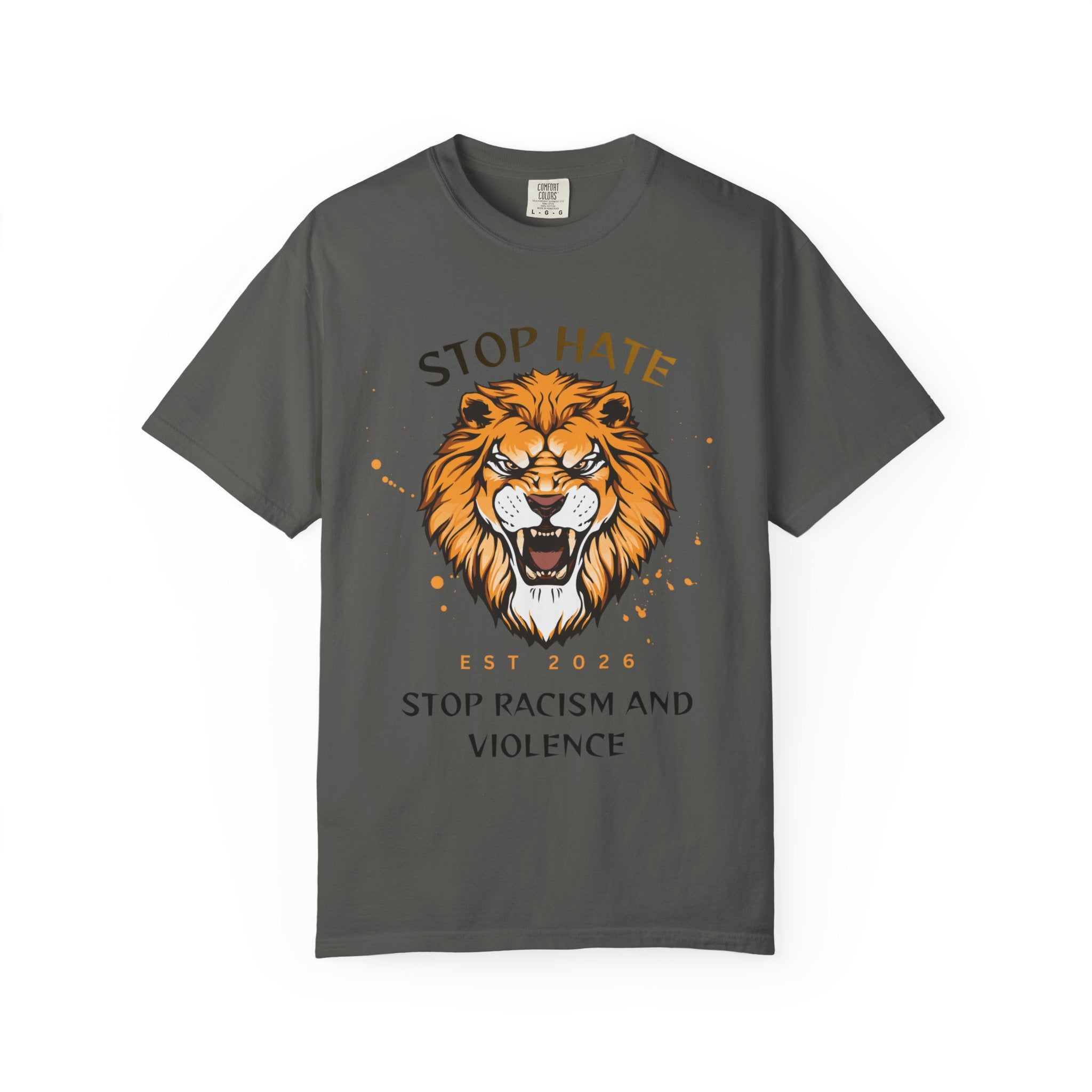 Stop Hate Lion T-Shirt — "Stop Racism and Violence" Statement Tee