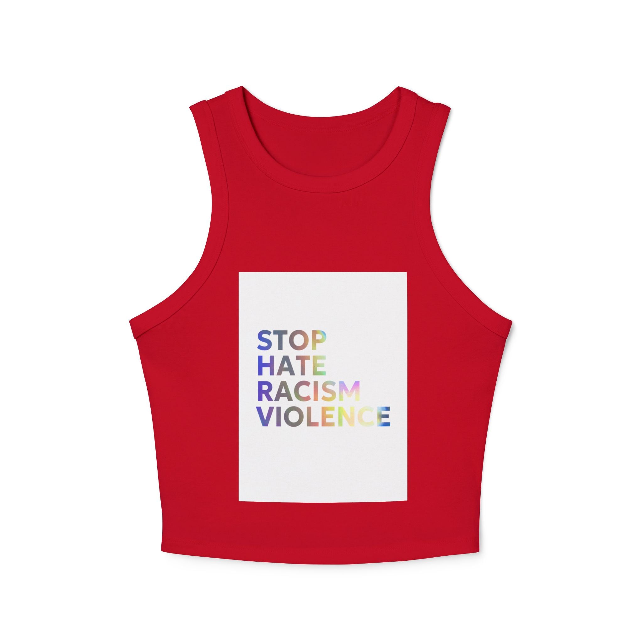 Racer Tank — "STOP HATE RACISM VIOLENCE" Rainbow Social Justice Crop