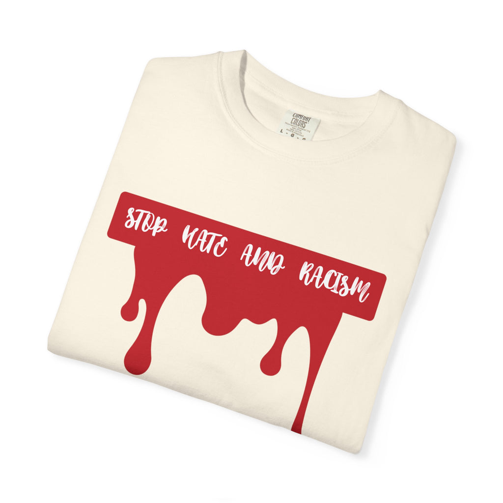 T-Shirt “Stop Hate, End Racism” Dripping Blood Graphic Tee