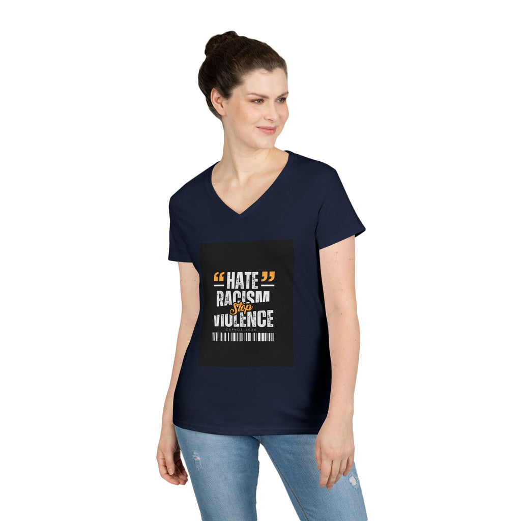 Ladies' V-Neck T-Shirt — "Hate Racism, Stop Violence" Statement Tee