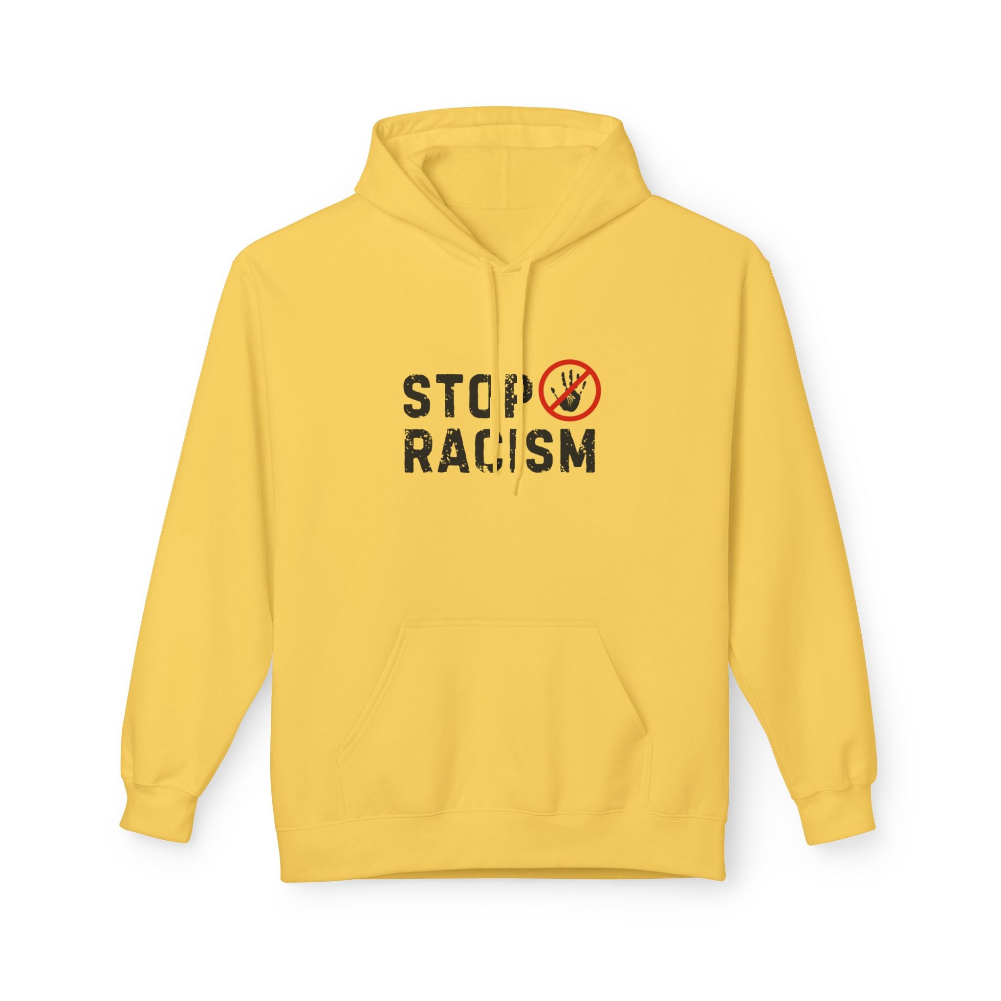 Stop Racism Hoodie — Anti-Racism Statement Pullover