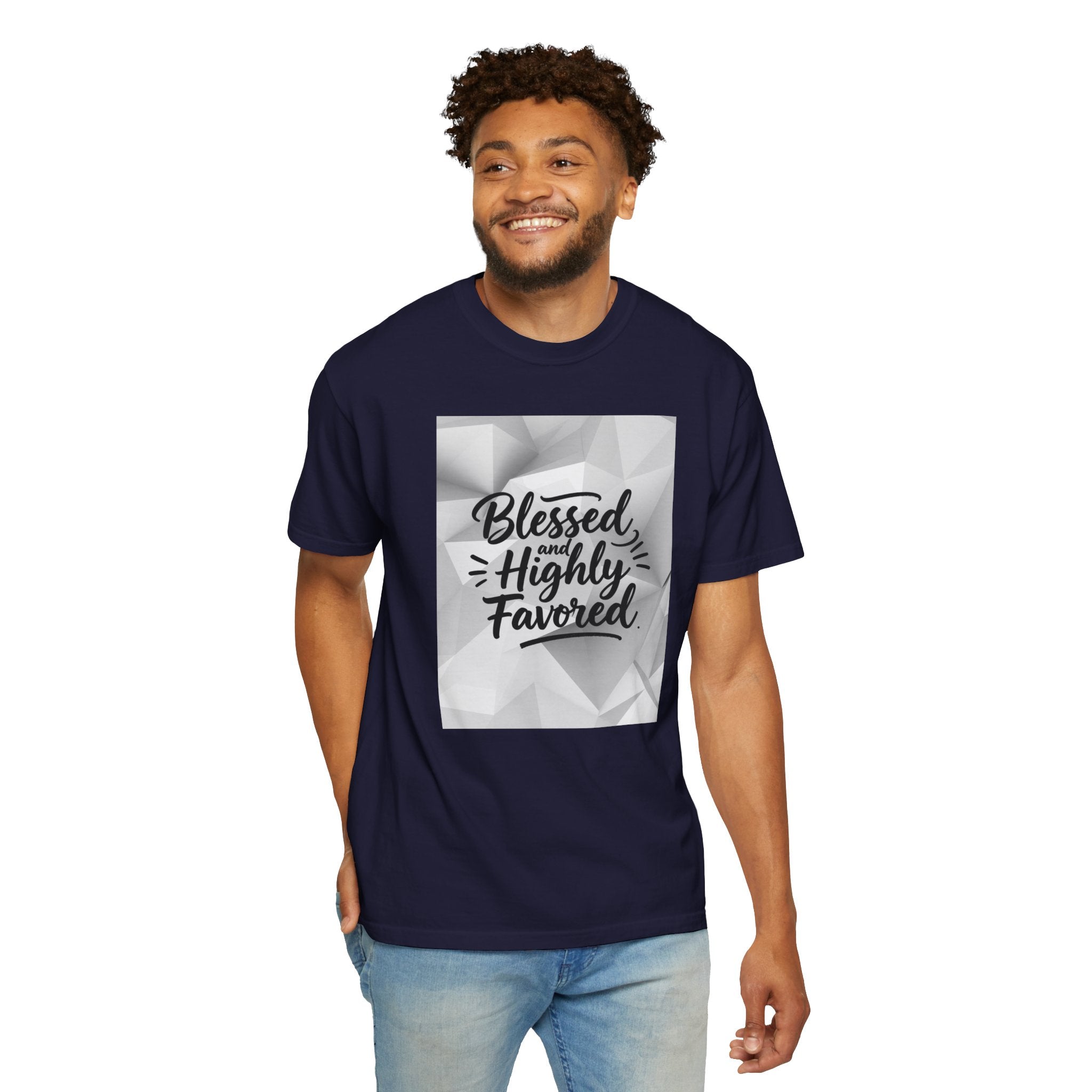 Blessed and Highly Favored T-Shirt — Faith Inspirational Graphic Tee