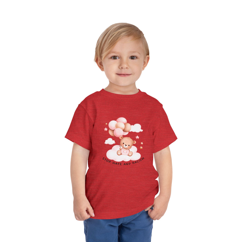 Toddler Tee — Cute Teddy with Balloons “Stop Hate and Racism”