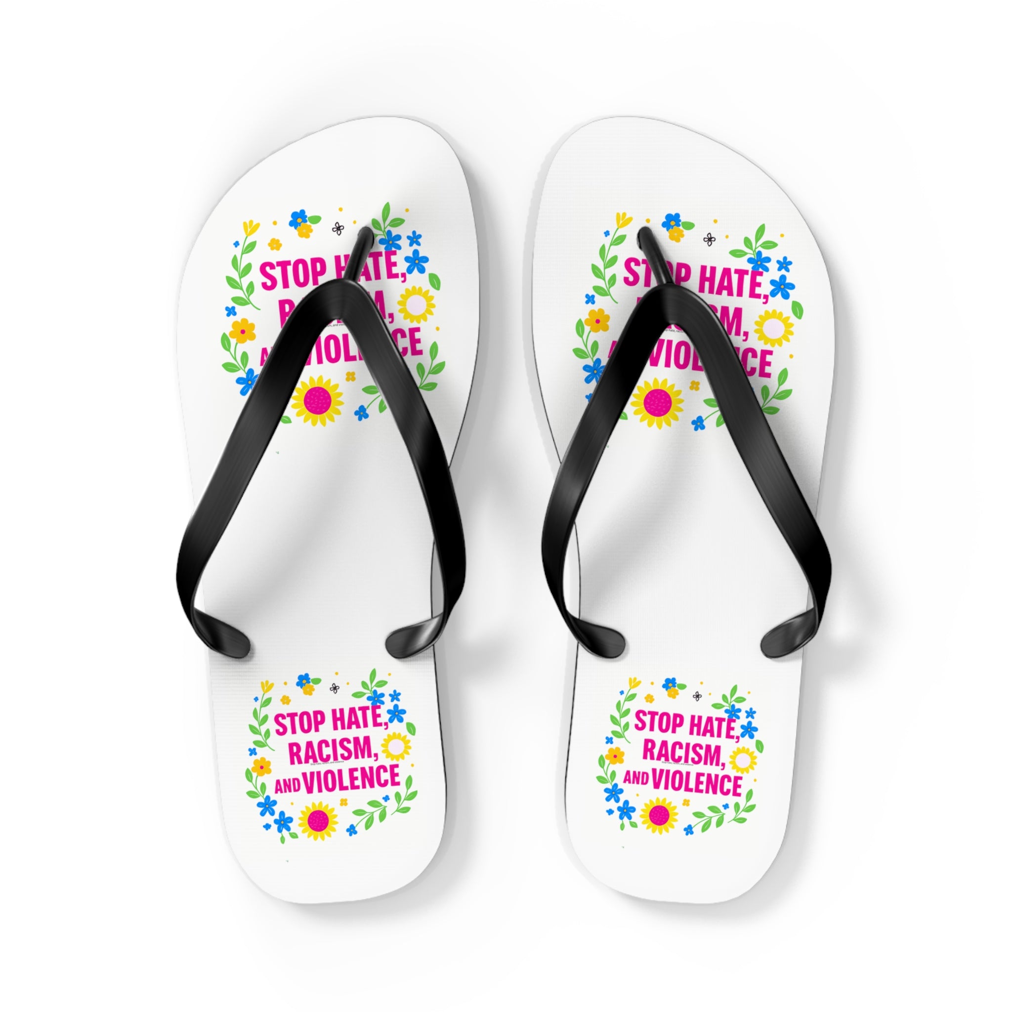 Stop Hate, Racism and Violence Floral Flip Flops
