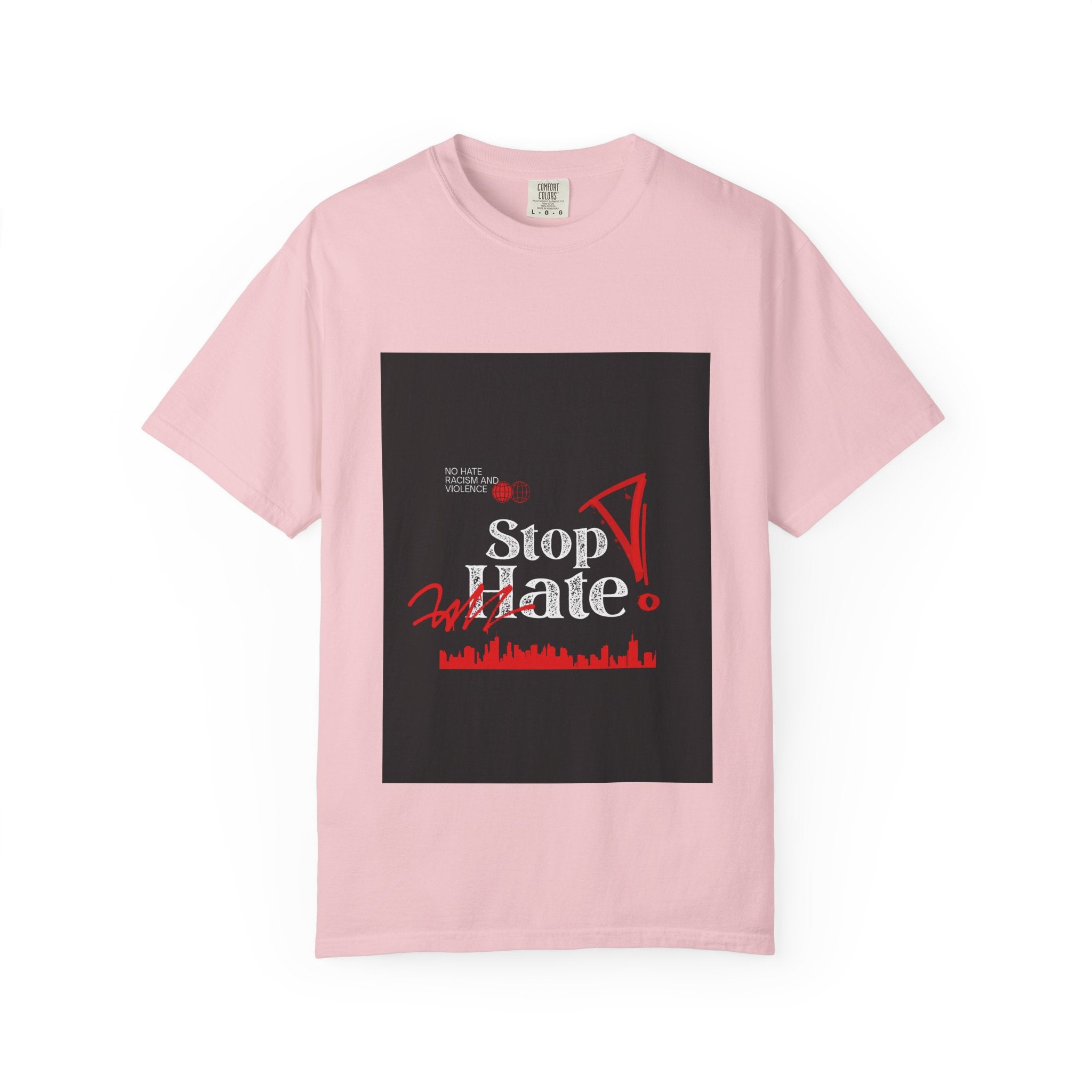 Stop Hate T-Shirt — Anti-Hate Protest Tee with Megaphone Graphic