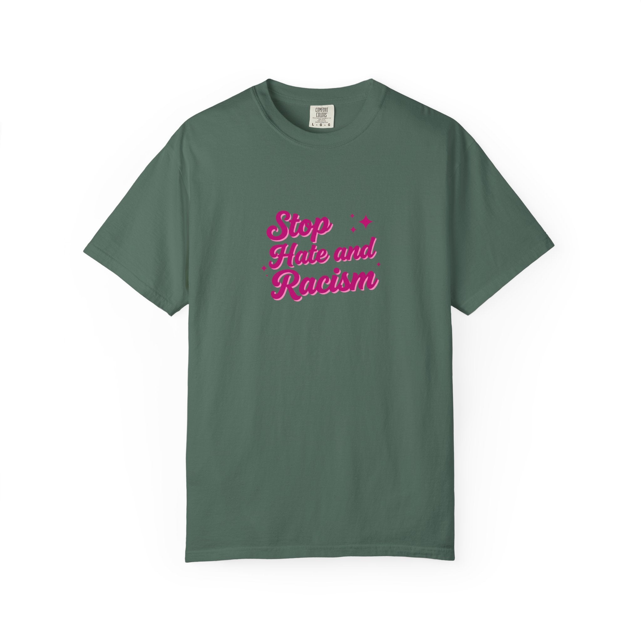 Stop Hate and Racism T-Shirt — Anti-Racism Graphic Tee