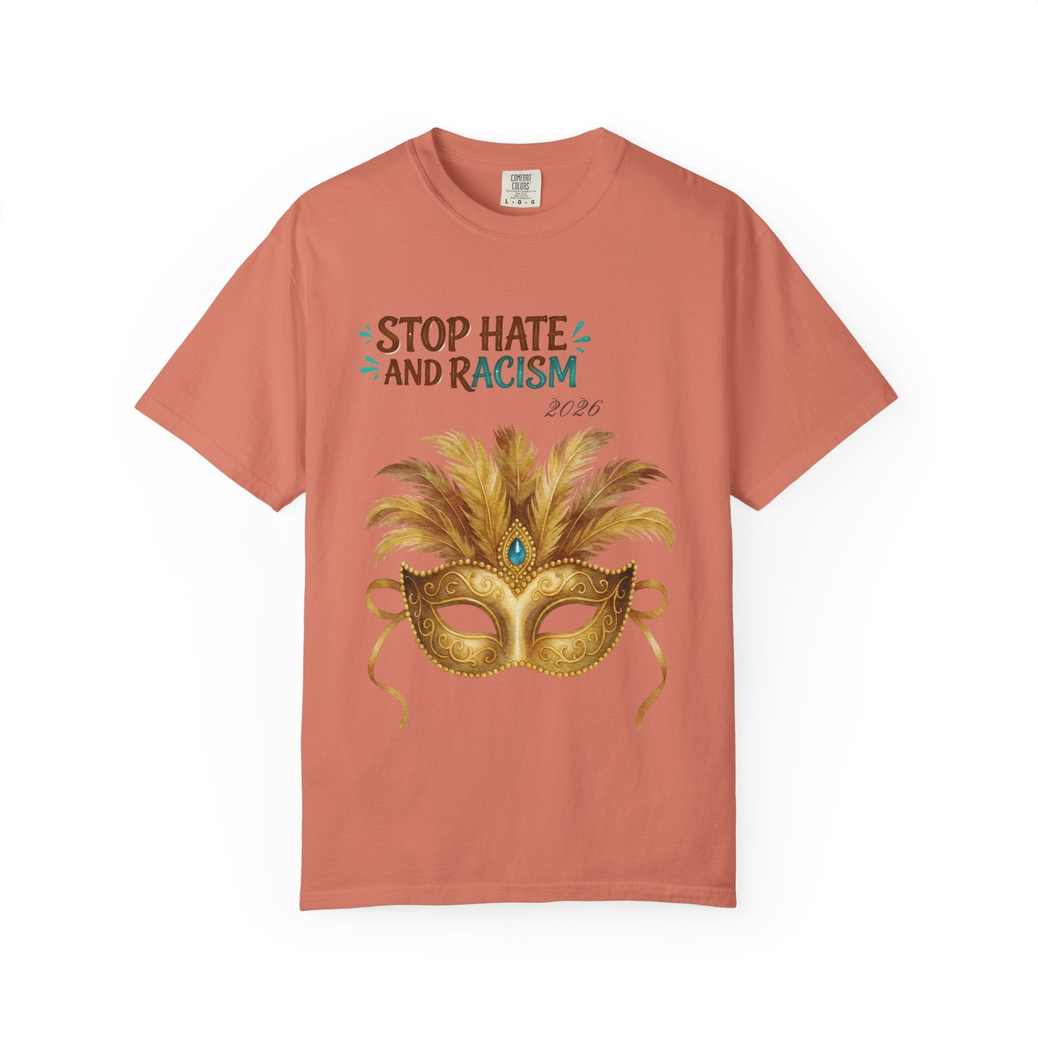 Stop Hate and Racism T-Shirt — Mardi Gras Mask Anti-Racism Tee