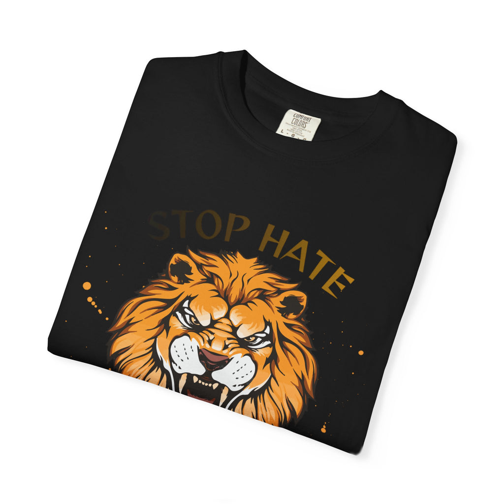 Stop Hate Lion T-Shirt — "Stop Racism and Violence" Statement Tee