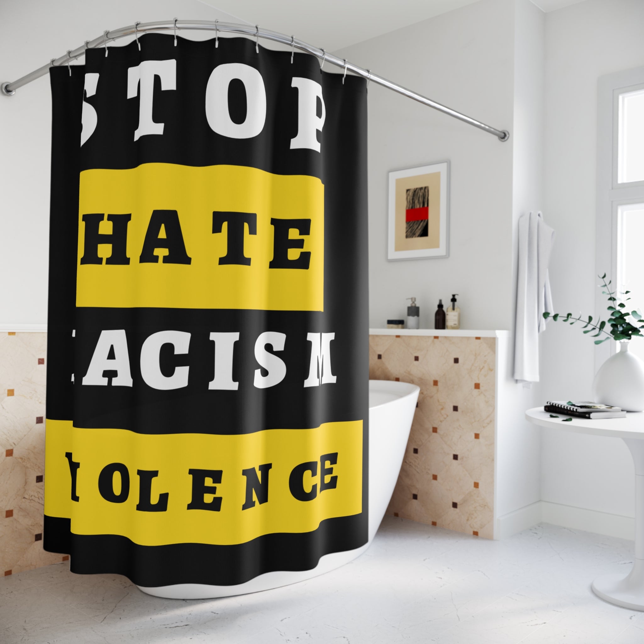Stop Hate Racism Violence Shower Curtain — Anti-Racism Protest Bathroom Decor