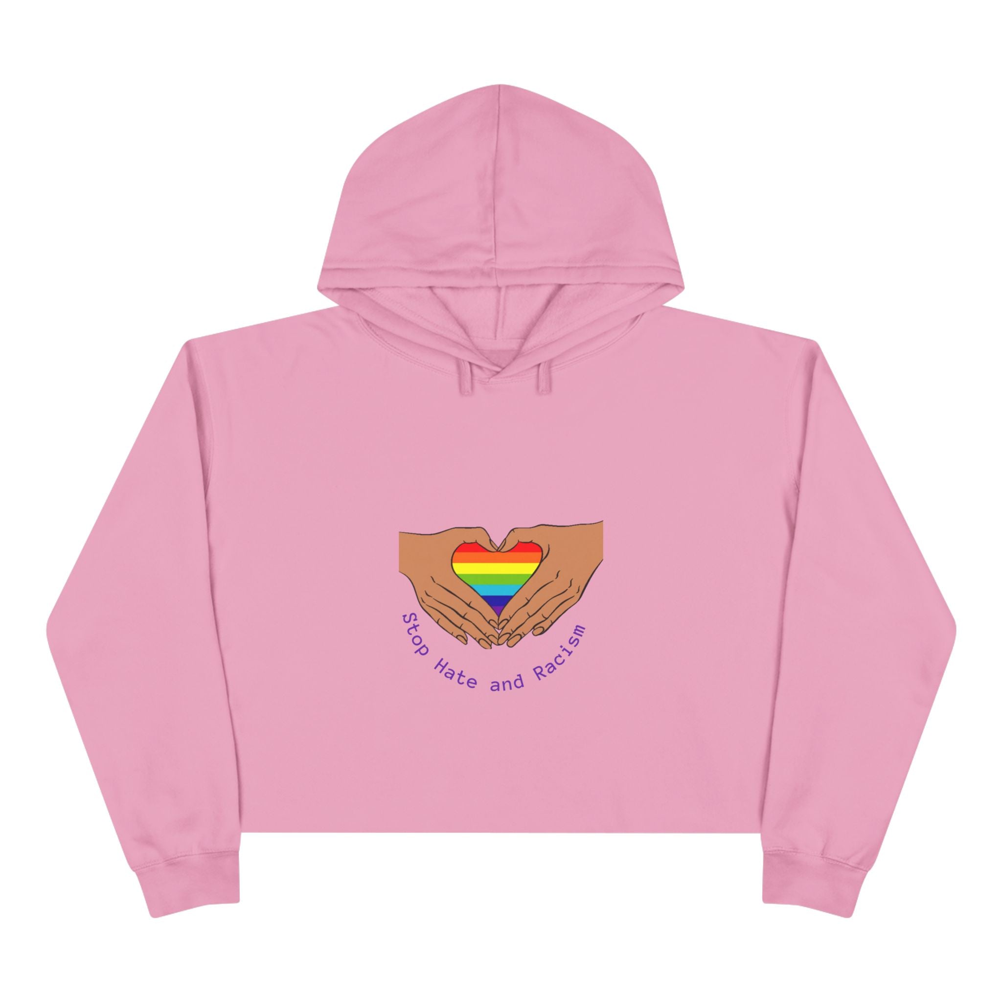 Cropped Hoodie — Rainbow Heart Hands "Stop Hate and Resist" LGBTQ+ Pride