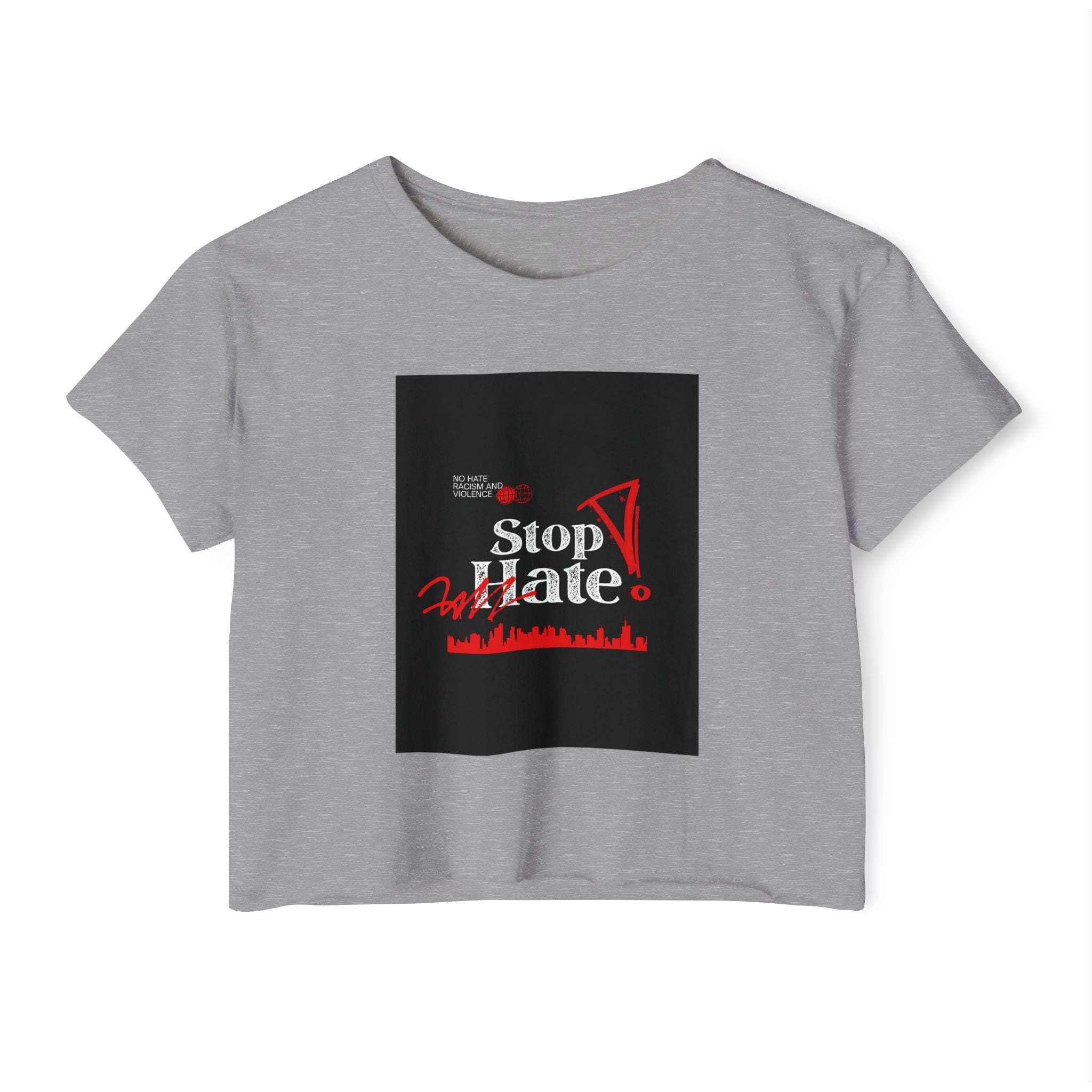 Stop Hate Crop Top — Women's Festival Statement Tee