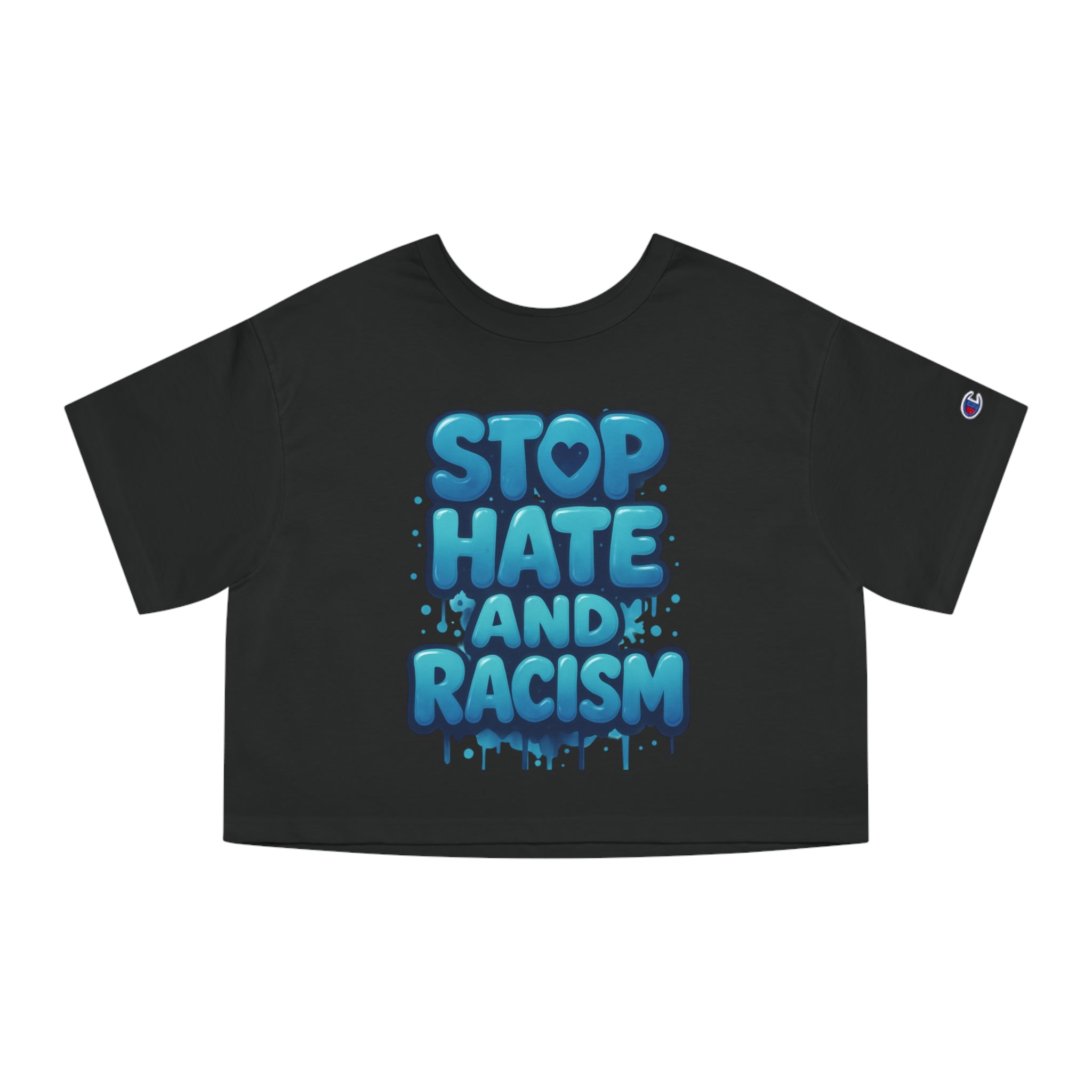 Stop Hate and Racism Cropped T-Shirt