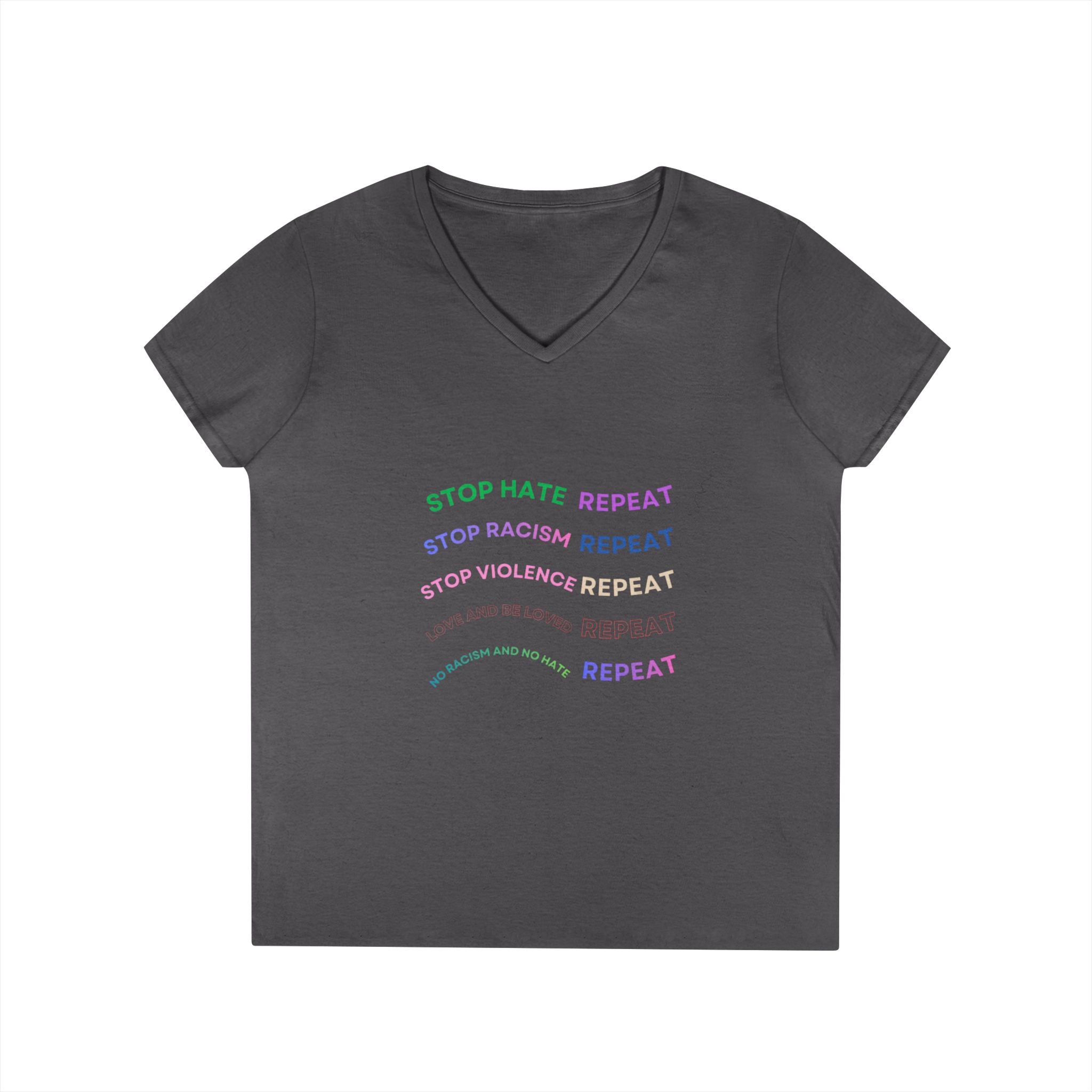 Ladies' V-Neck T-Shirt — "Stop Hate Repeat" Anti-Racism Message Tee