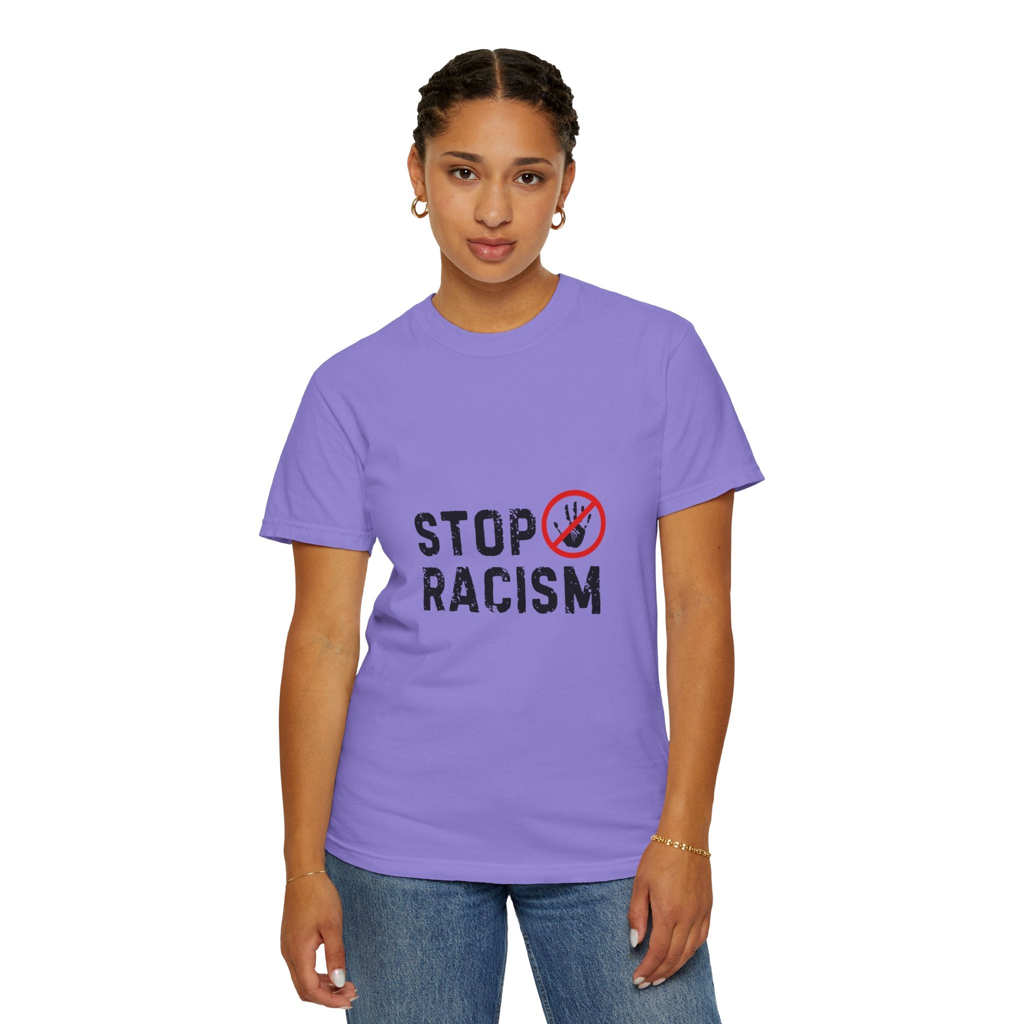 Stop Racism T-Shirt — Anti-Racism Statement Tee