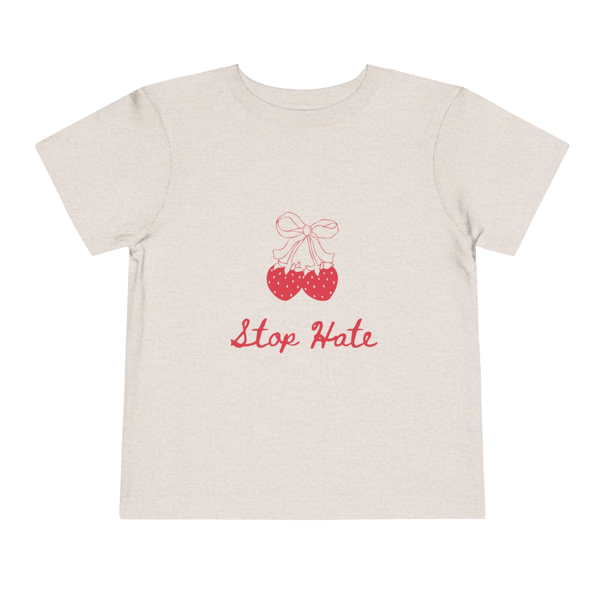 Stop Hate Toddler Tee — Cute Strawberry Heart Graphic Kids Shirt