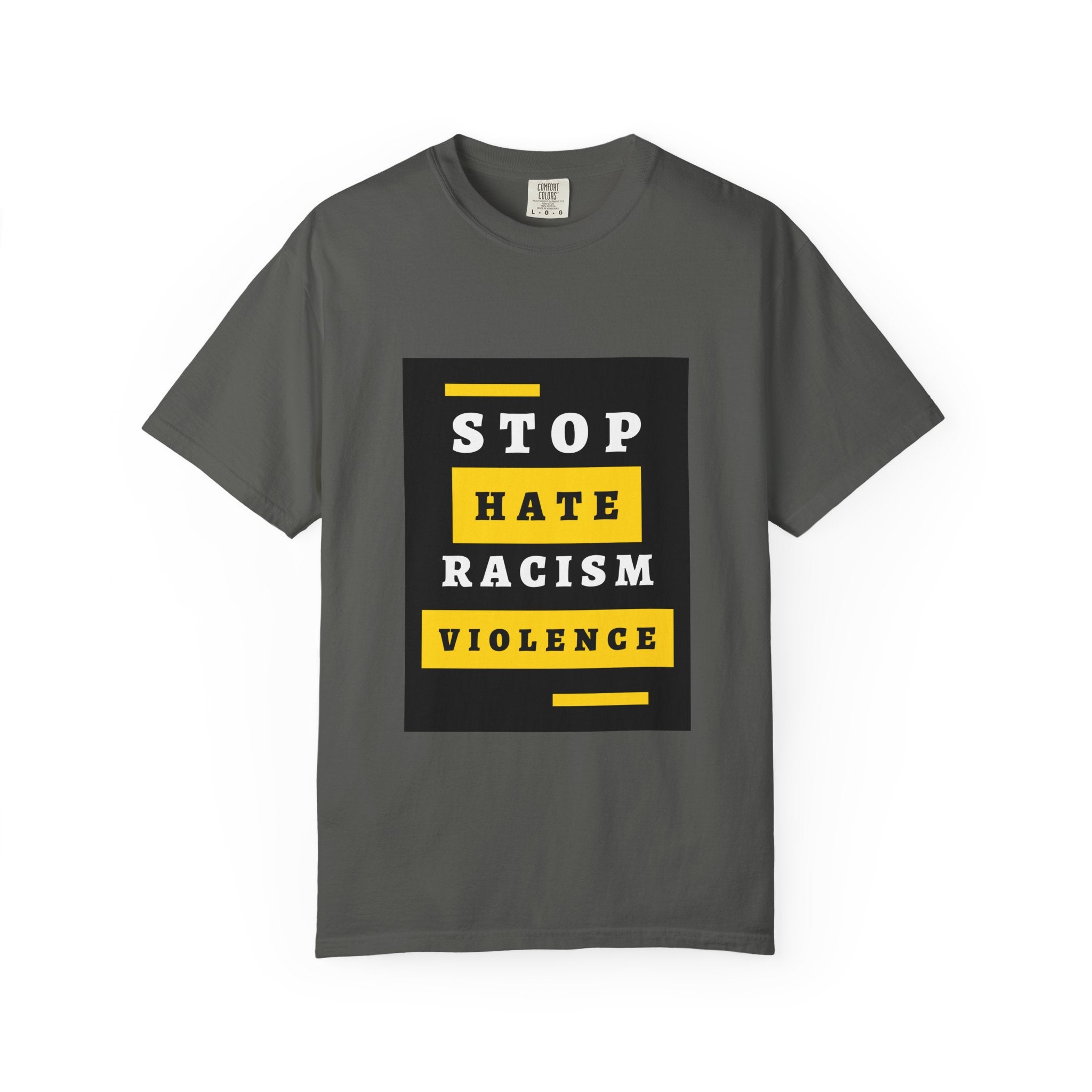 Stop Hate Racism Violence T-Shirt — Anti-Racism Message Tee