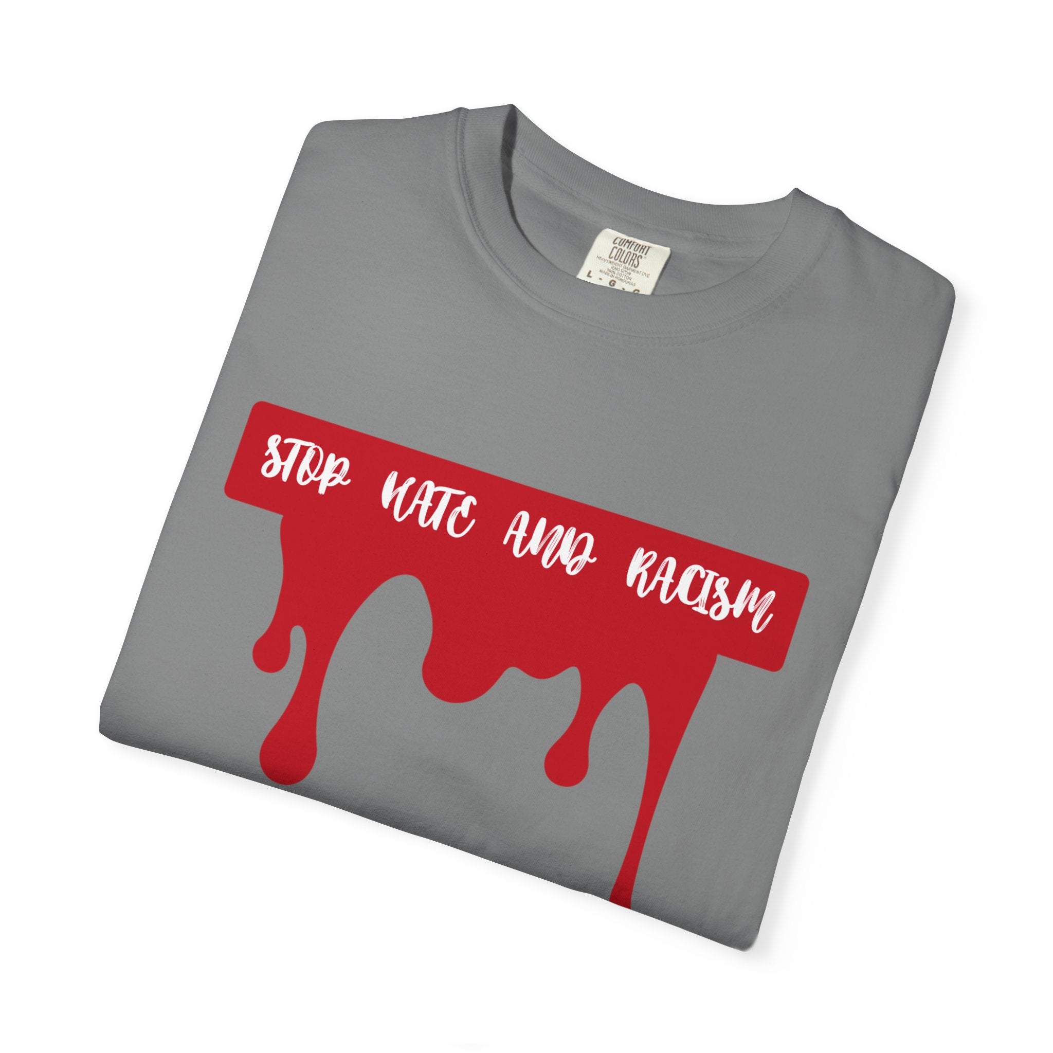 T-Shirt “Stop Hate, End Racism” Dripping Blood Graphic Tee