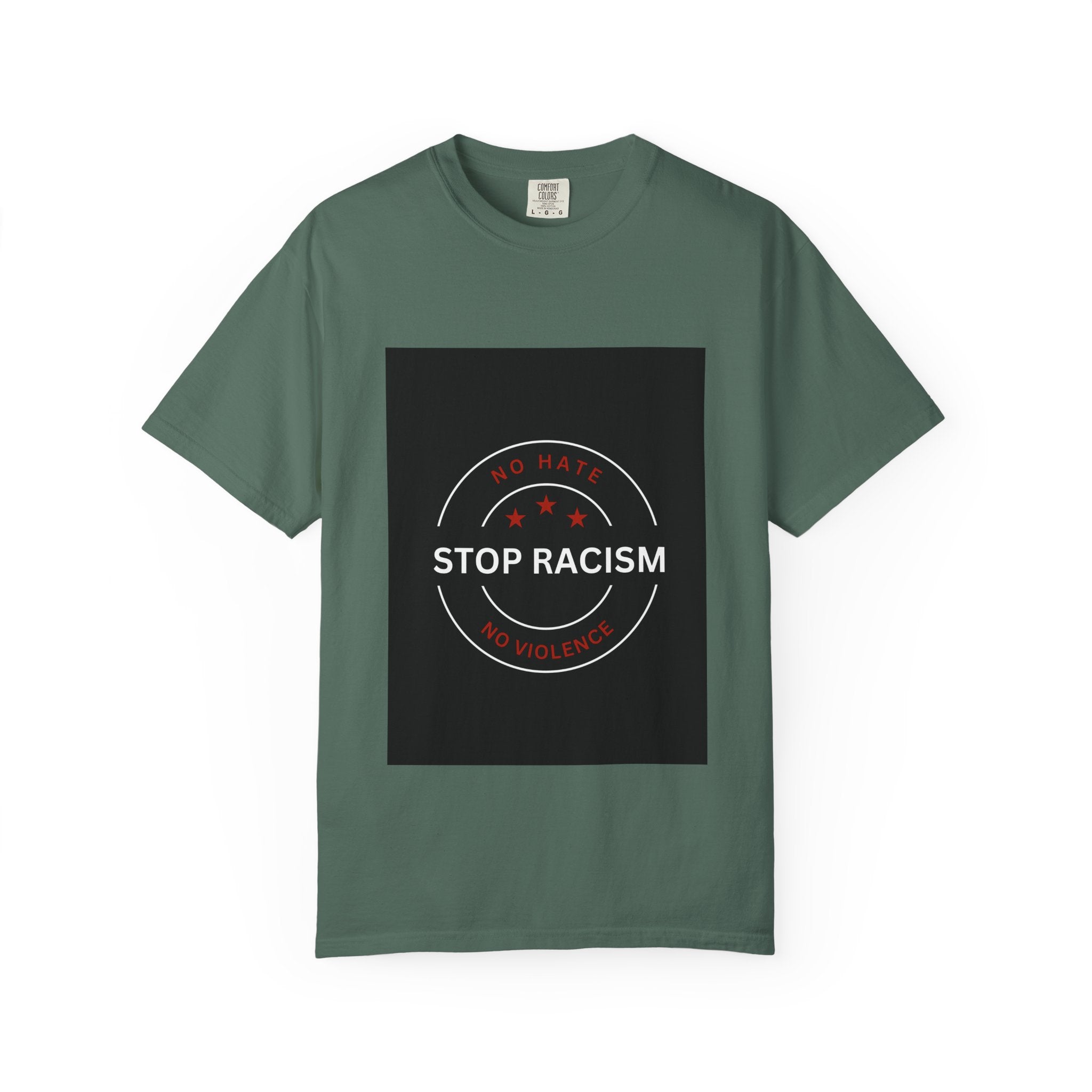 Stop Racism T-Shirt — 'No Hate No Violence' Social Justice Tee