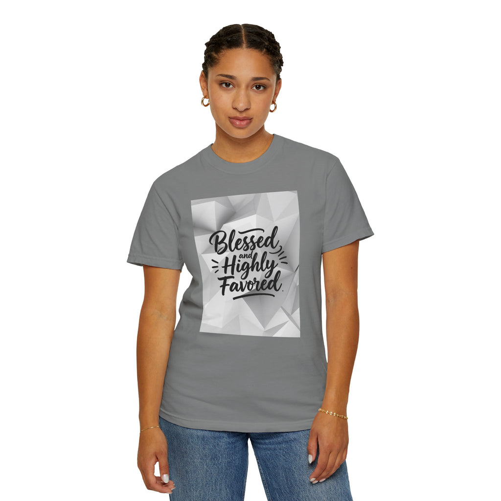 Blessed and Highly Favored T-Shirt — Faith Inspirational Graphic Tee