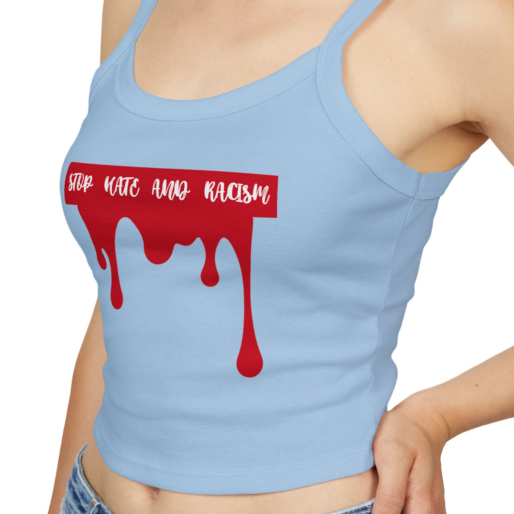 Stop Hate And Racism Spaghetti Strap Tank Top — Anti-Racism Graphic Crop