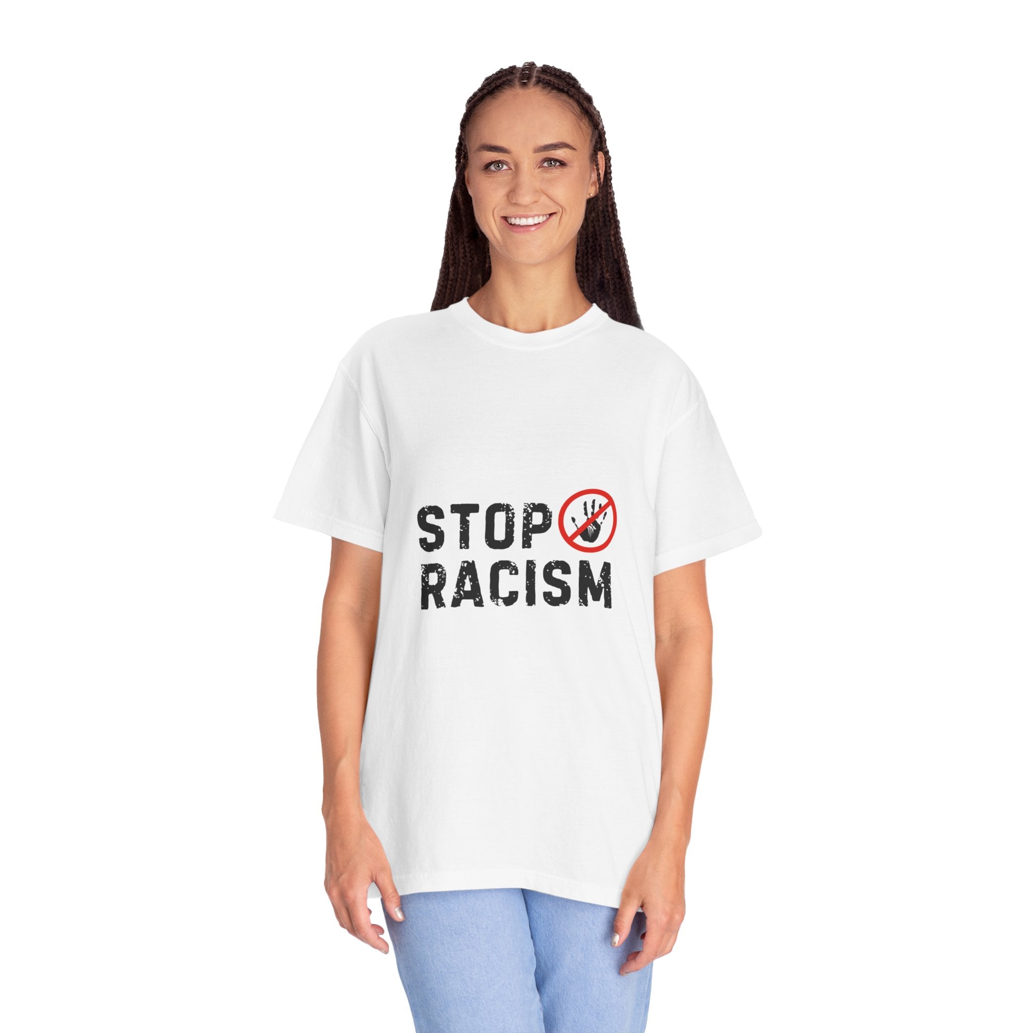 Stop Racism T-Shirt — Anti-Racism Statement Tee