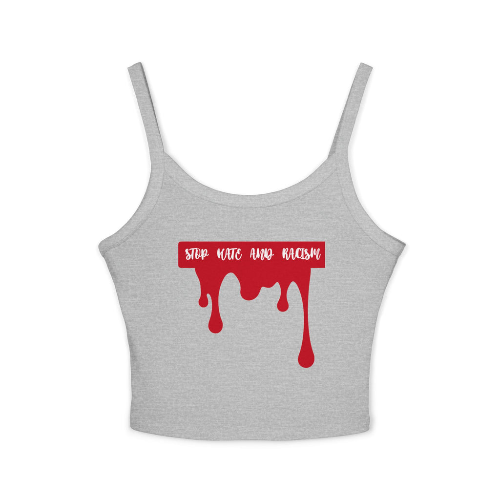Stop Hate And Racism Spaghetti Strap Tank Top — Anti-Racism Graphic Crop