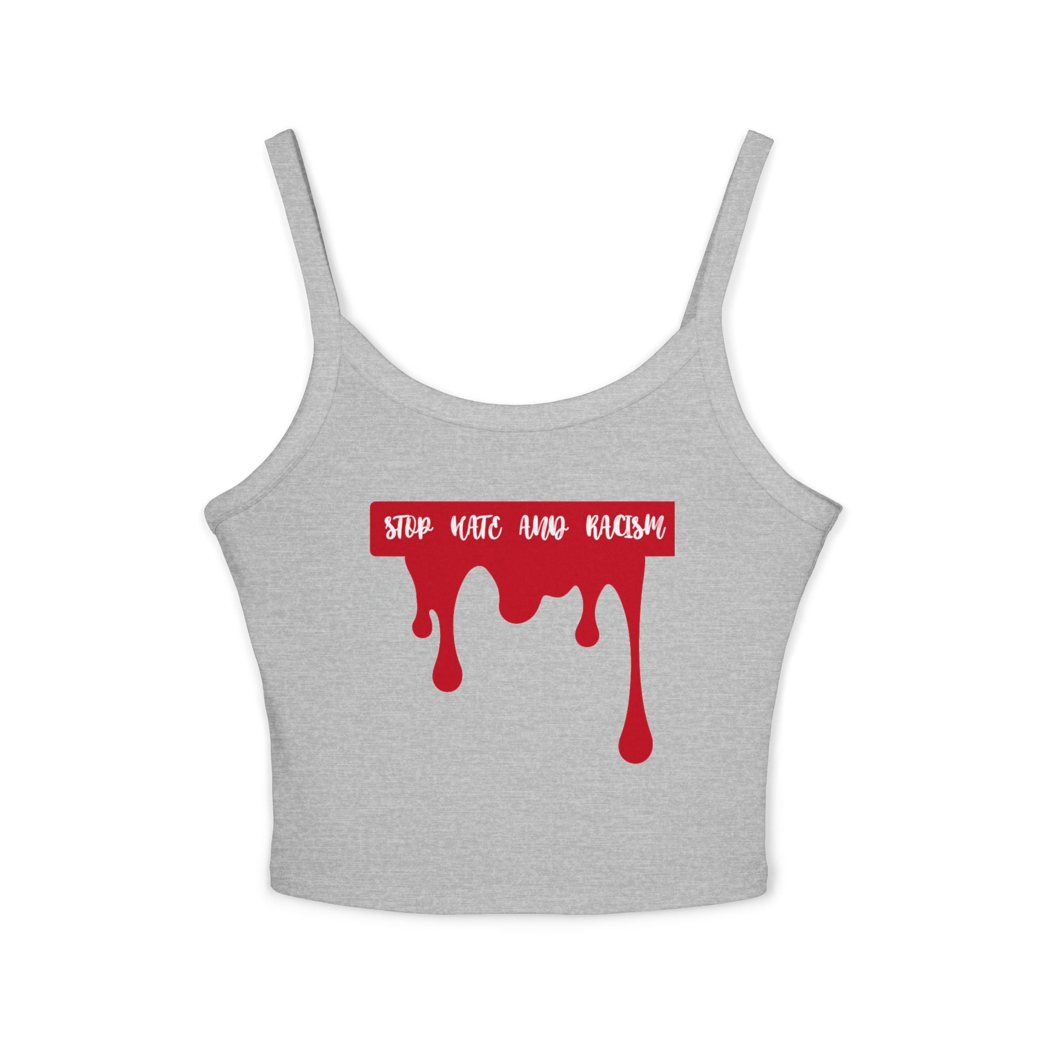 Stop Hate And Racism Spaghetti Strap Tank Top — Anti-Racism Graphic Crop