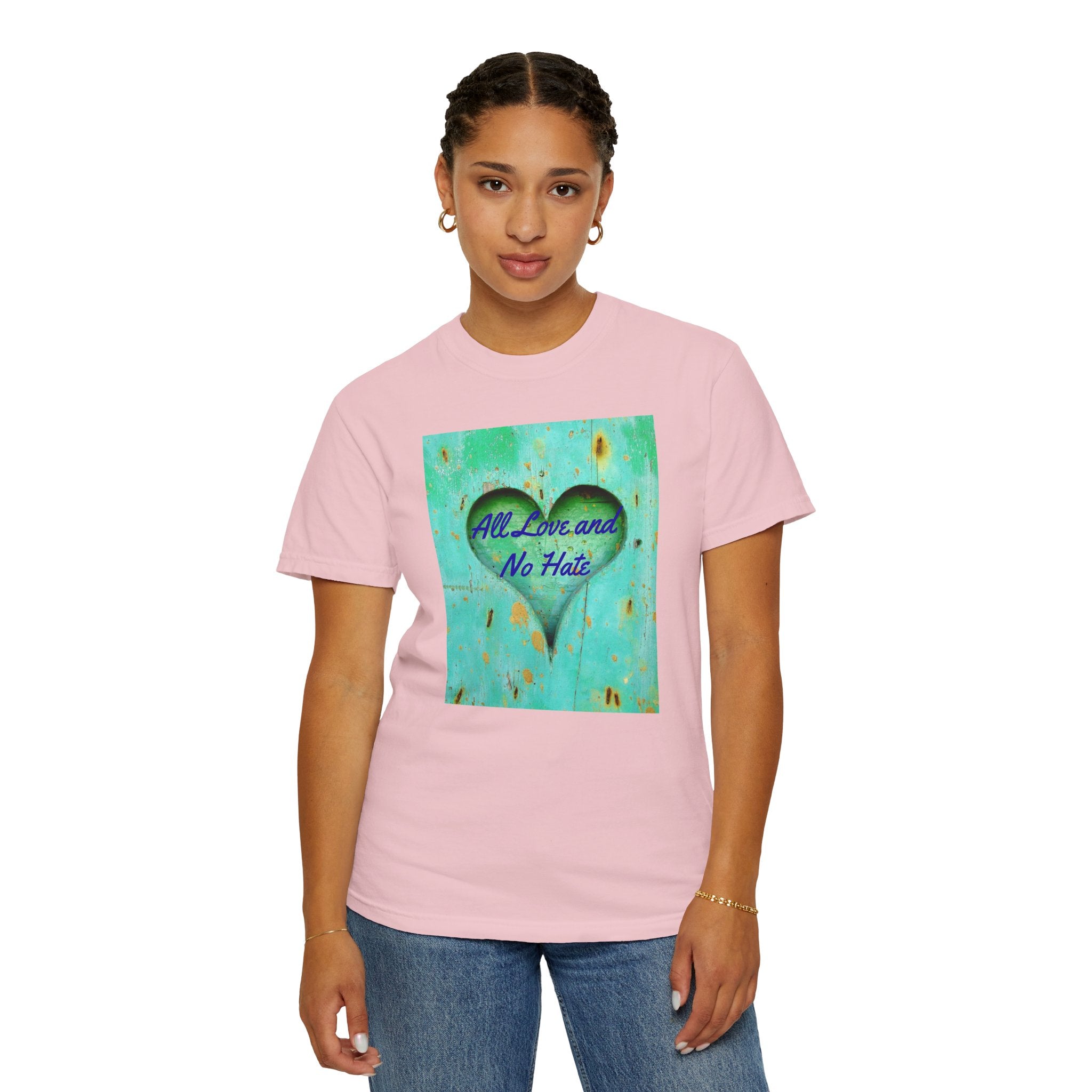 All Love and No Hate Heart T-Shirt
