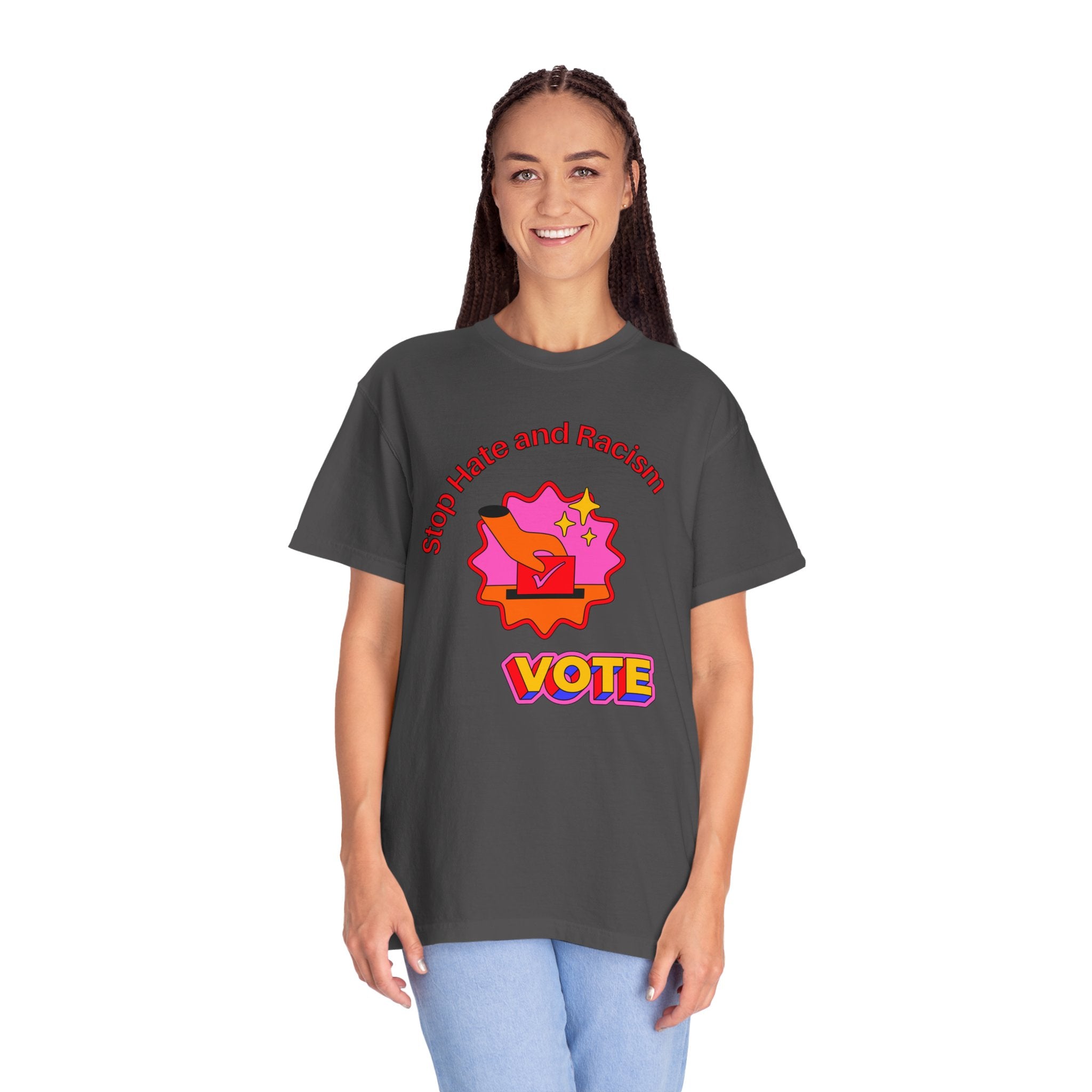 Vote: Stop Hate and Racism Graphic T-Shirt
