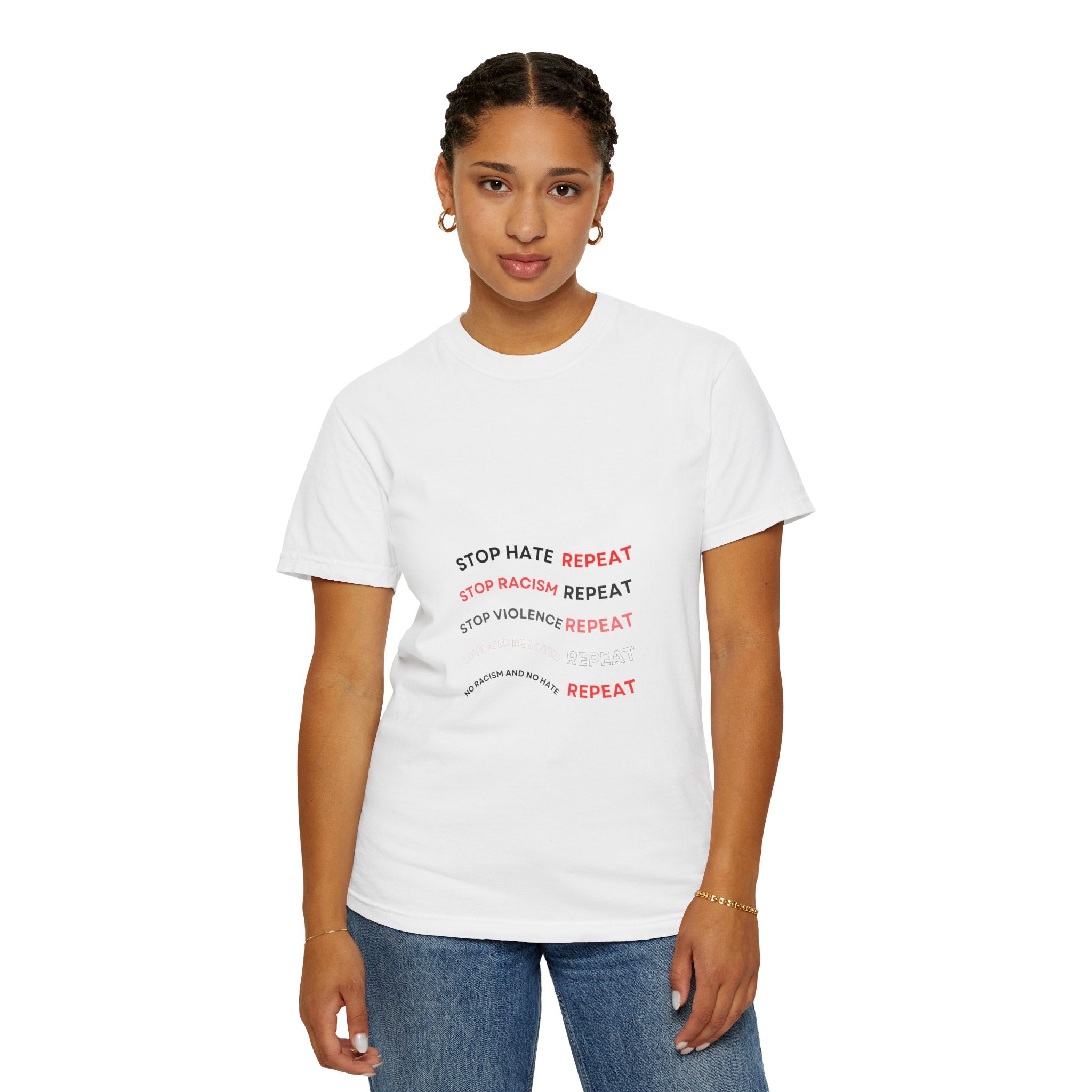 Stop Hate Repeat T-Shirt — Anti-Racism Message Tee