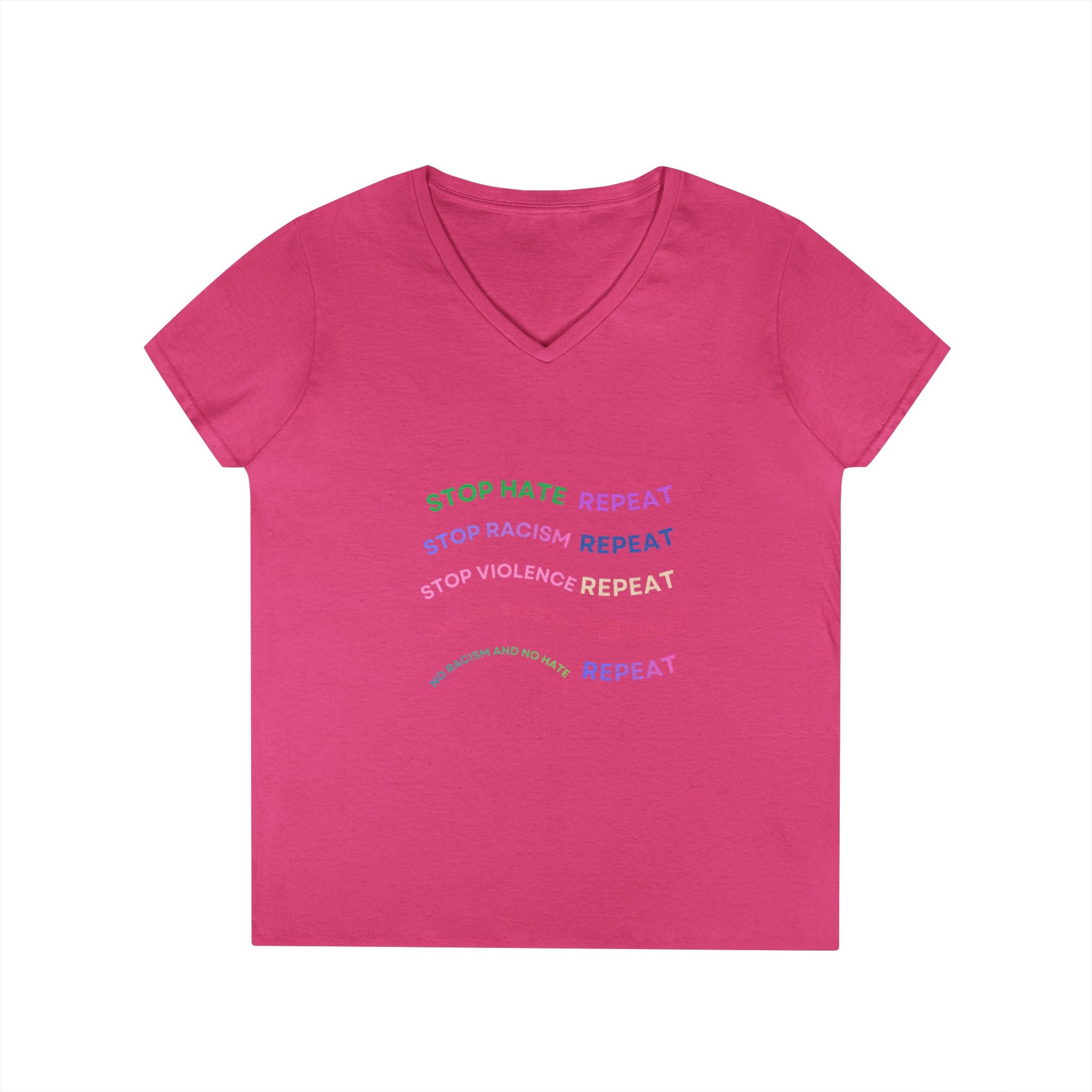 Ladies' V-Neck T-Shirt — "Stop Hate Repeat" Anti-Racism Message Tee